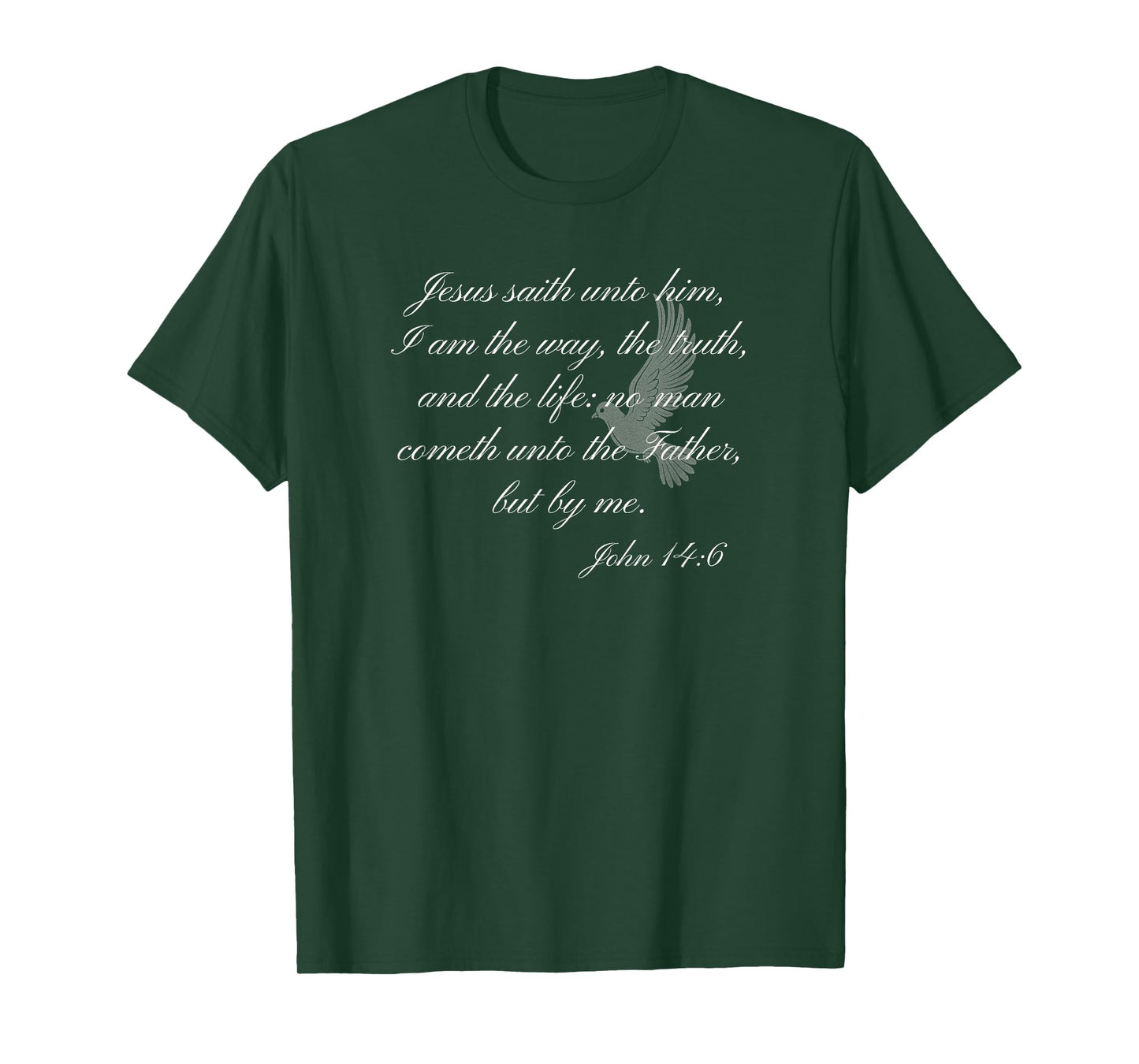 John 14:6 Jesus Quote Bible Verse in Script T-Shirt
