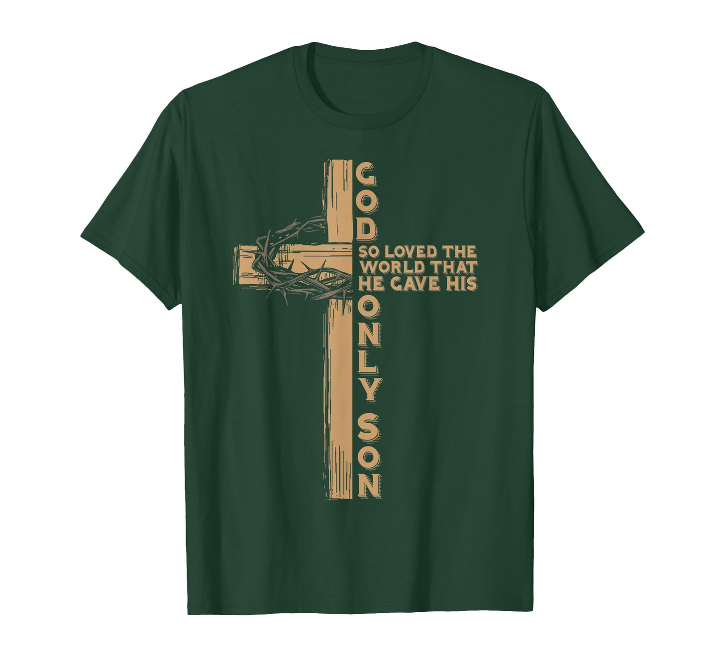 God Gave His Only Son Jesus Christ Inspirational Faith Gift T-Shirt