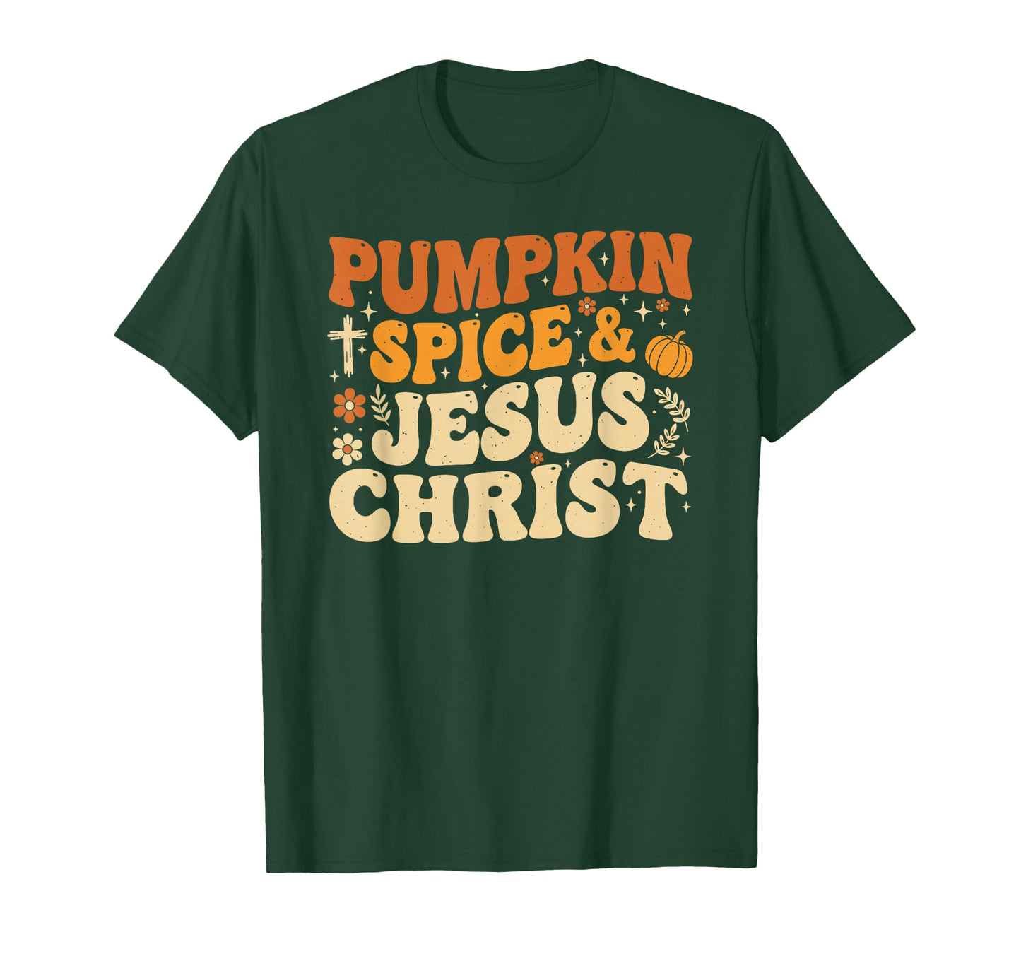Pumpkin Spice and Jesus Christ Floral Autumn Faith Design T-Shirt
