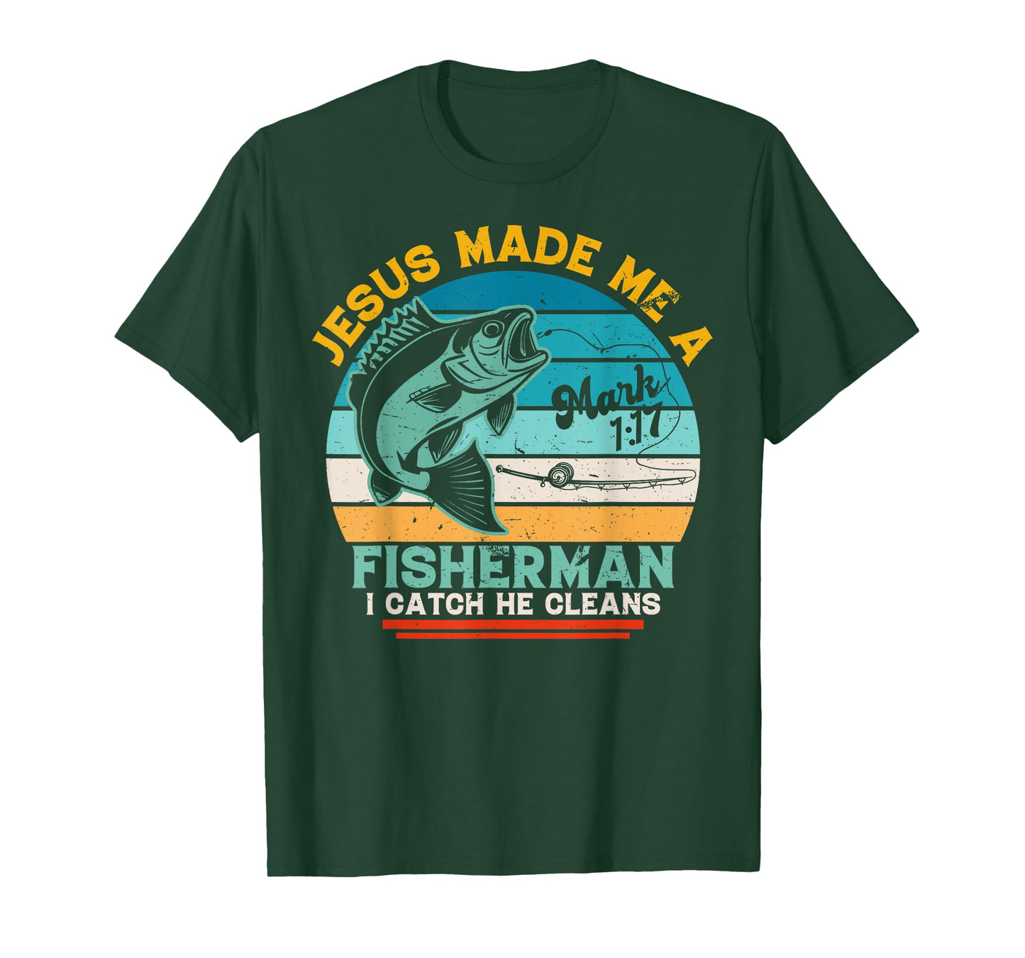 Christian Lovers Jesus Made Me A Fisherman Faith Fisherman T-Shirt