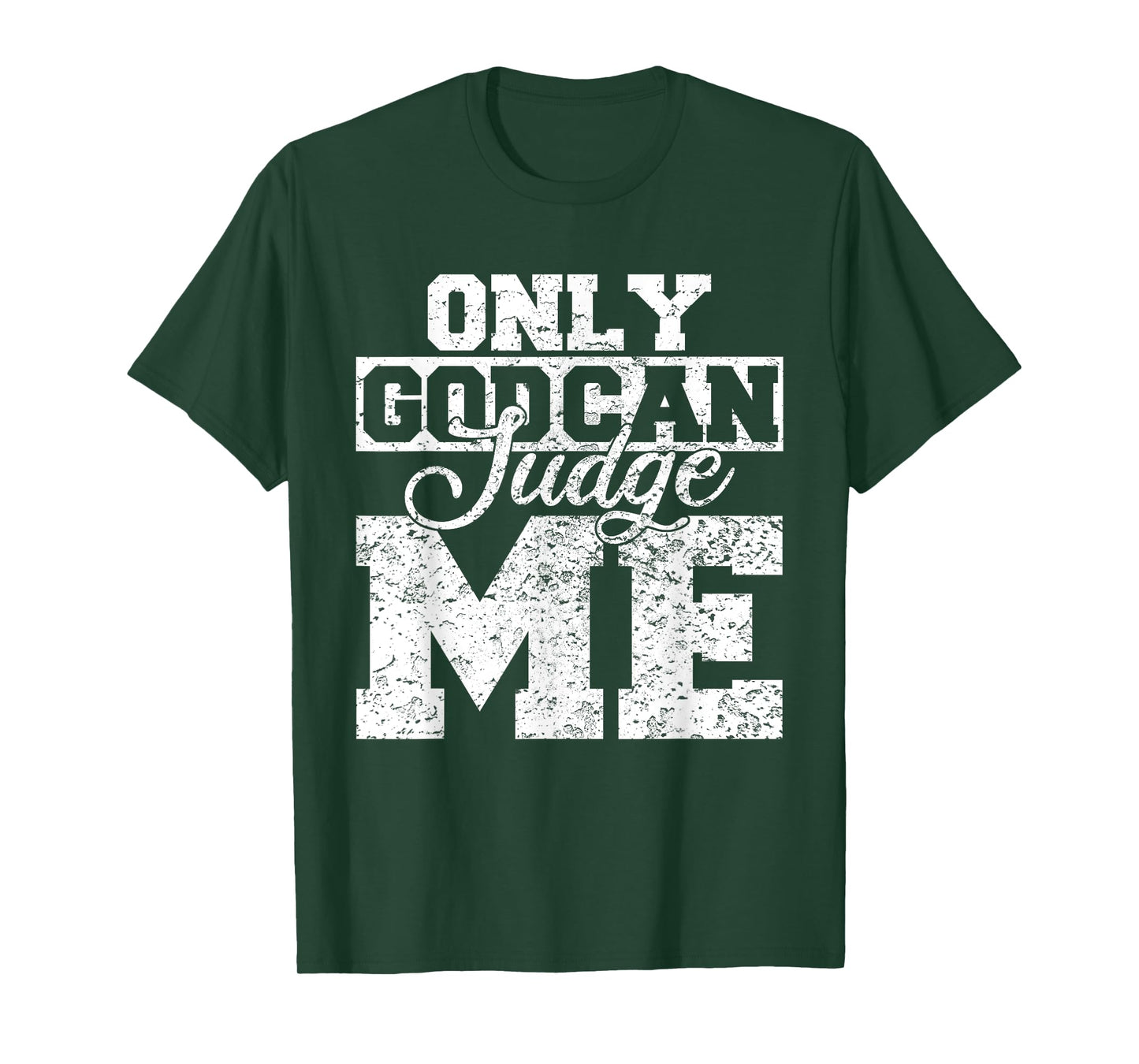 Christian Shirts for Men Women Only God Can Judge Me T-Shirt