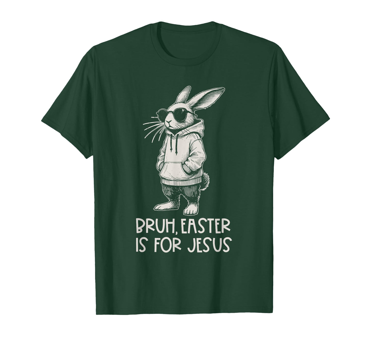 Bruh Easter Is For Jesus Christian Religious Men Women Kids T-Shirt