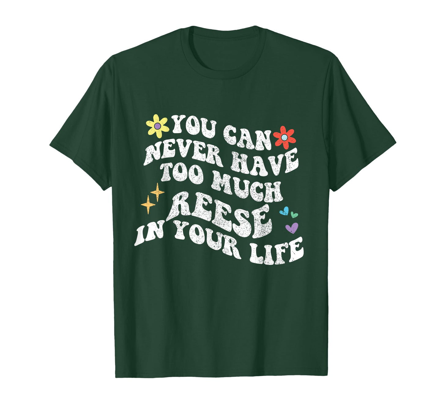 Retro Groovy You Can Never Have Too Much REESE In Your Life T-Shirt