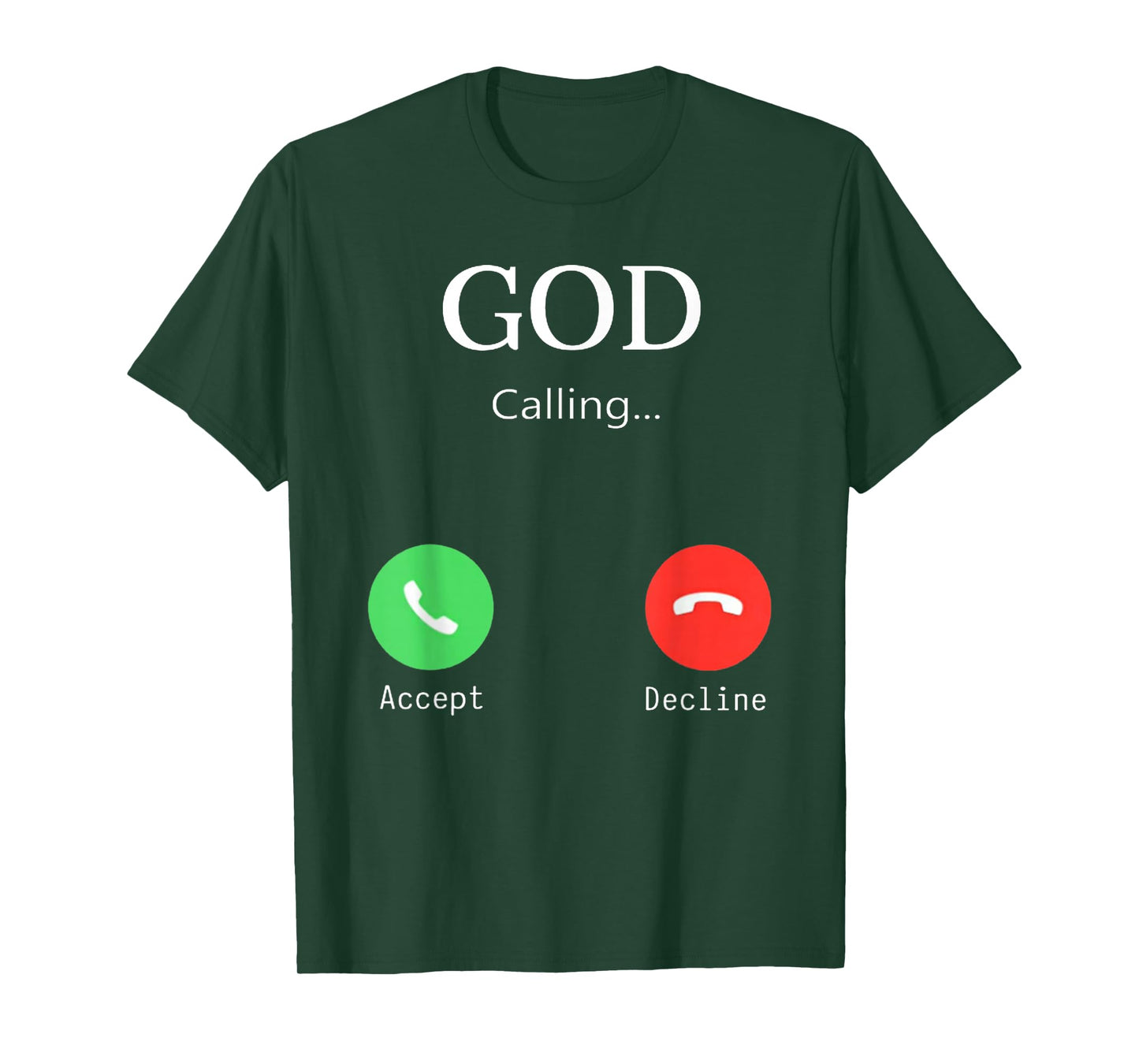 Funny God is Calling Phone Call Accept Jesus Christ T-Shirt