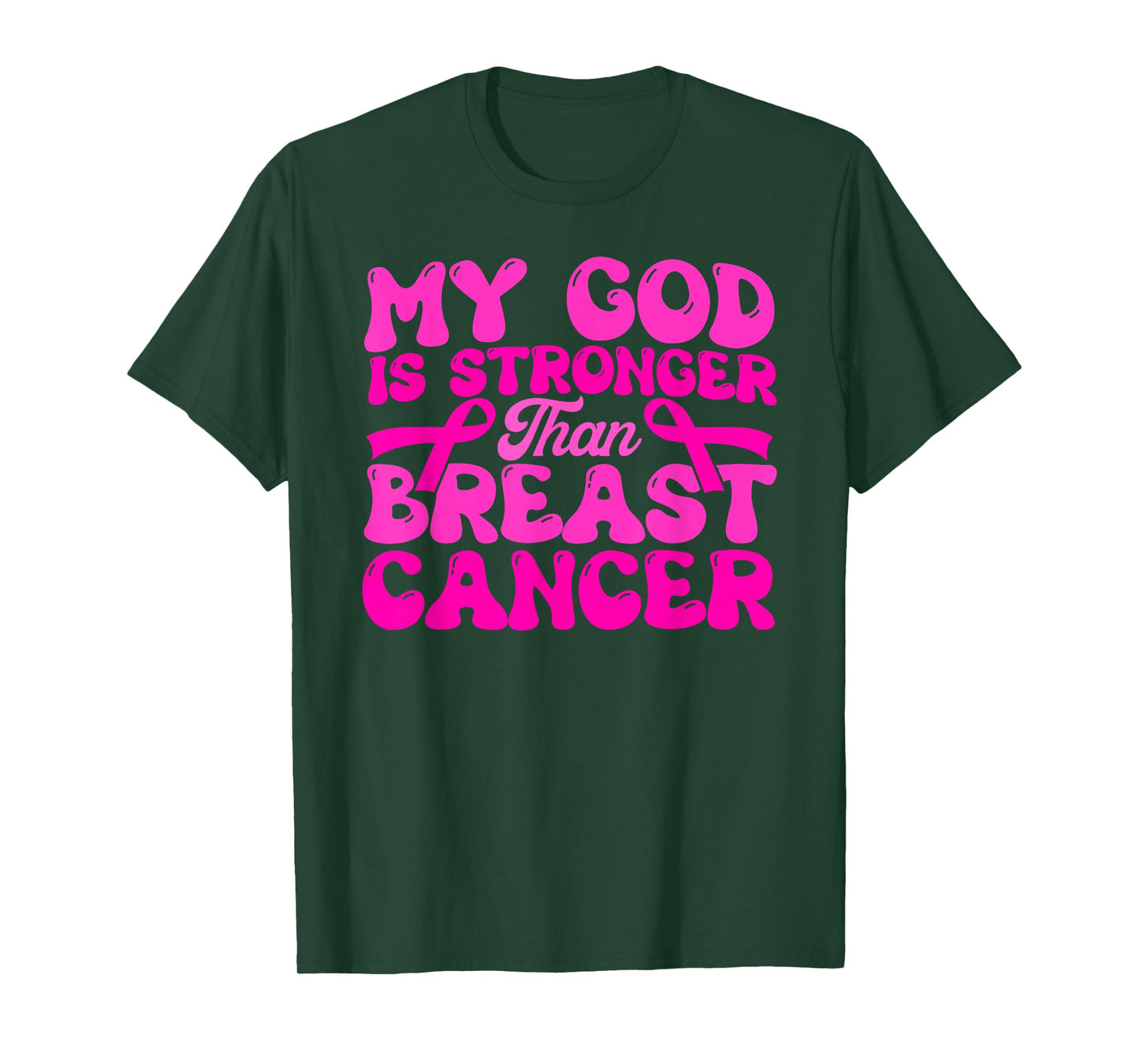 My God is Stronger Than Breast Cancer T-Shirt