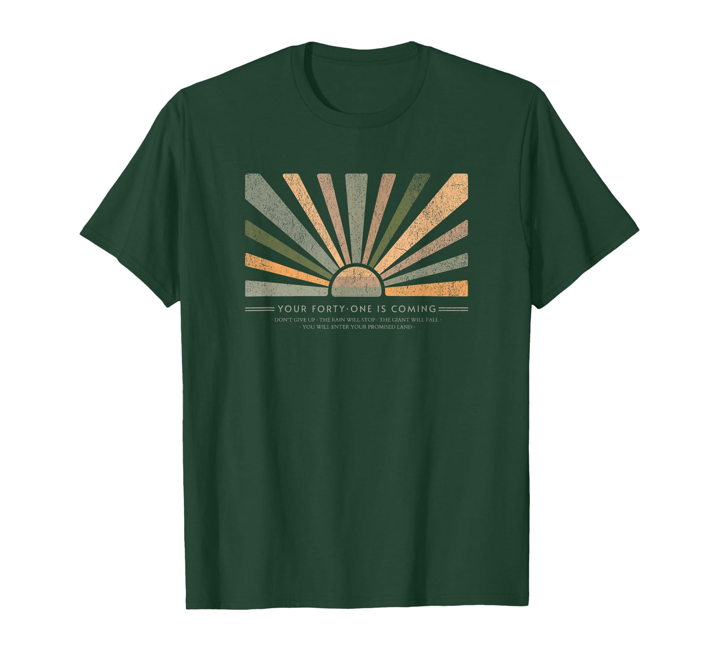 Your 41 is Coming T-Shirt