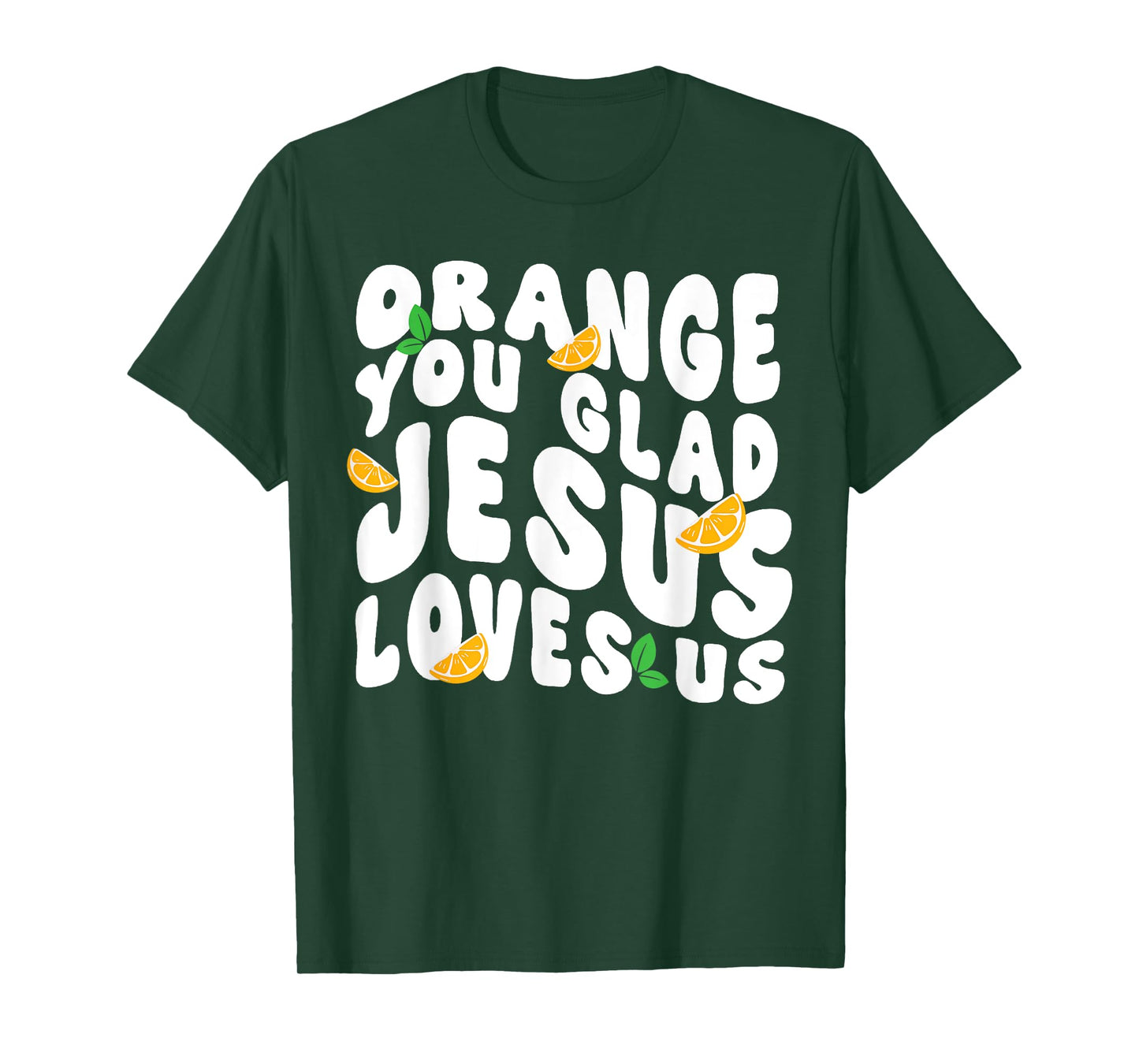 Jesus Orange You Glad Jesus Loves You Christian Cross God T-Shirt