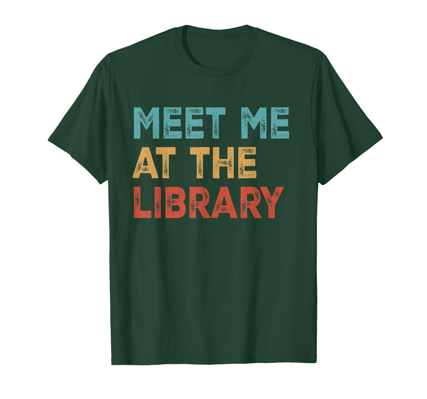 Meet Me At The Library For Teachers And School Librarians T-Shirt
