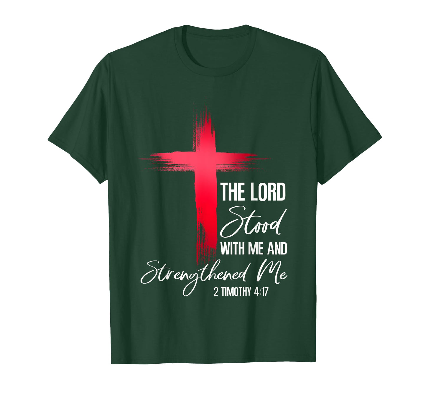 Christian Bible Verse Faith God 2 Timothy 4:17 The Lord T-Shirt