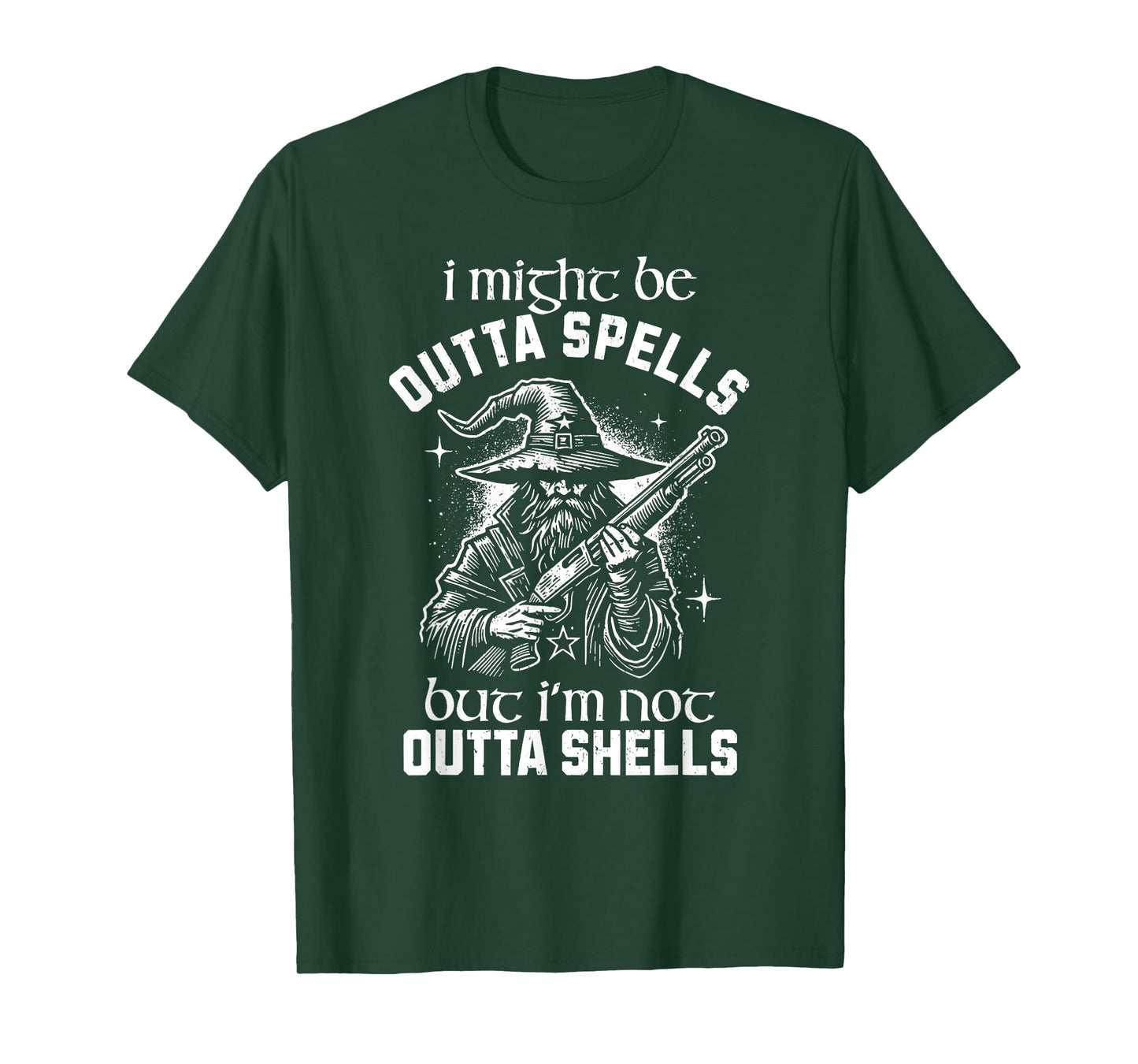 I Might Be Outta Spells But I'm Not Outta Shells Wizard T-Shirt