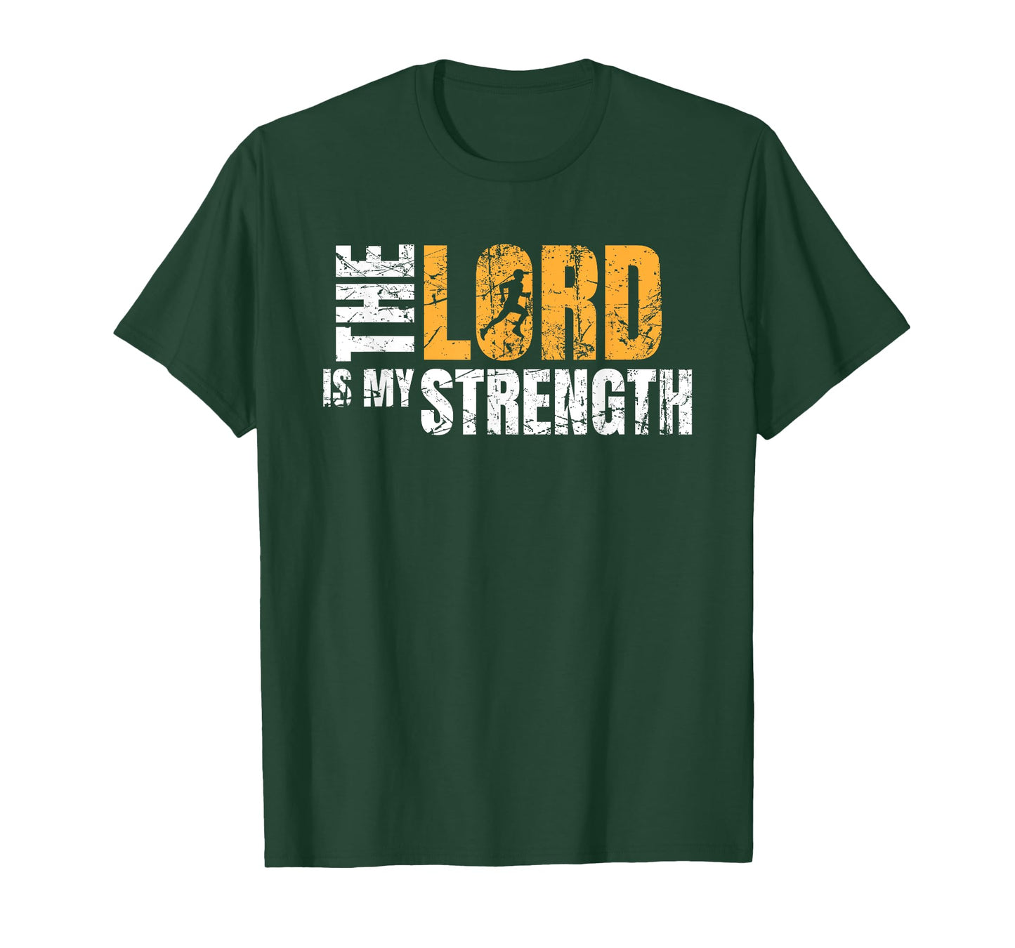 Christian Running Gift - The Lord is My Strength T-Shirt