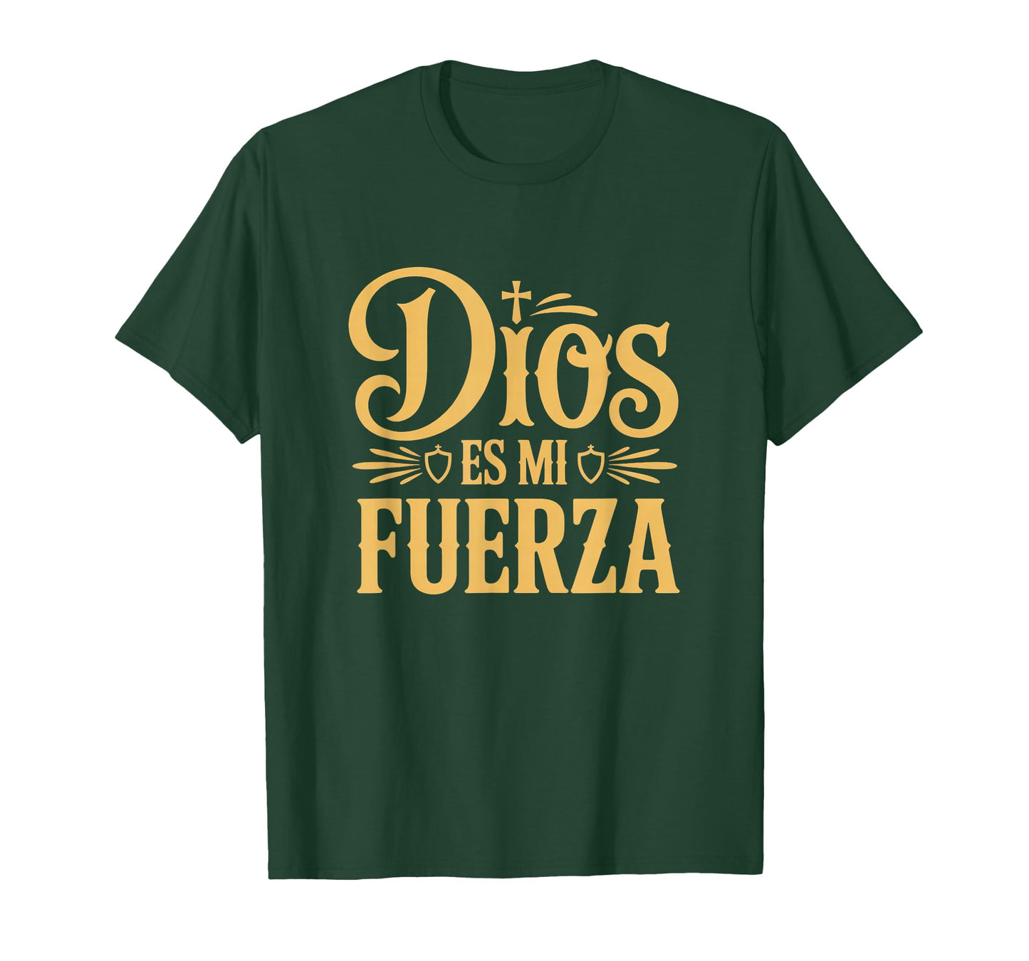 Dios ES Mi Fuerza Camiseta Cristiana Jesús Latino Hispano T-Shirt