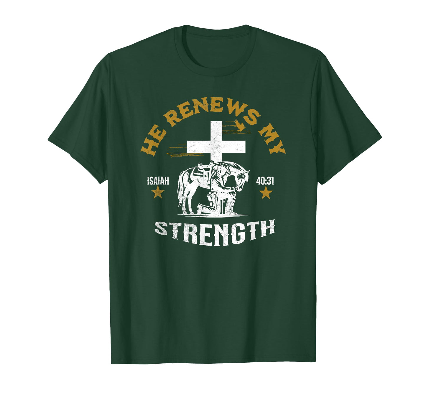 Cowboy Kneeling At Cross Renews My Strength Christian Jesus T-Shirt
