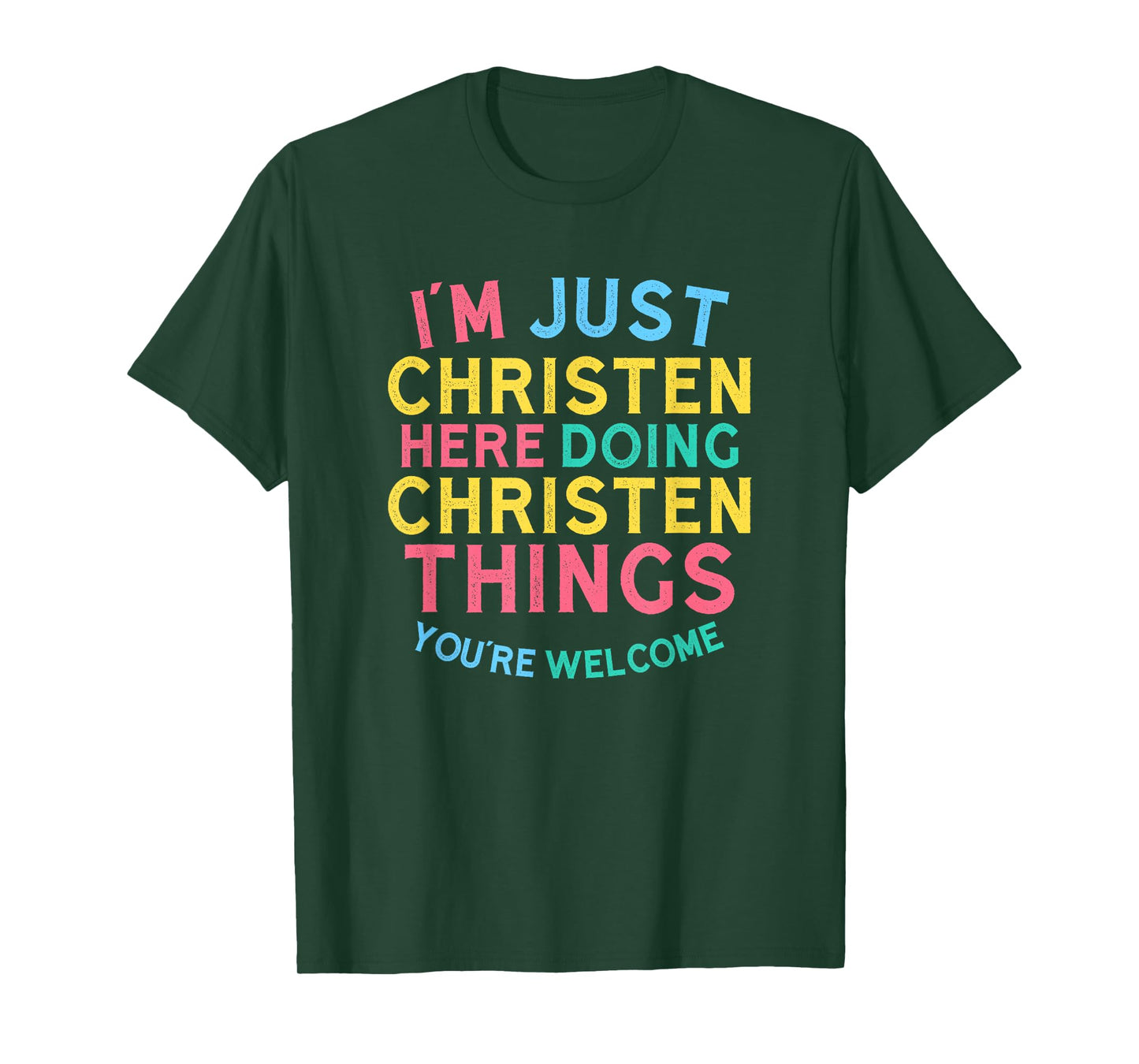 Christen Here Doing Christen Things Funny Christen Name T-Shirt