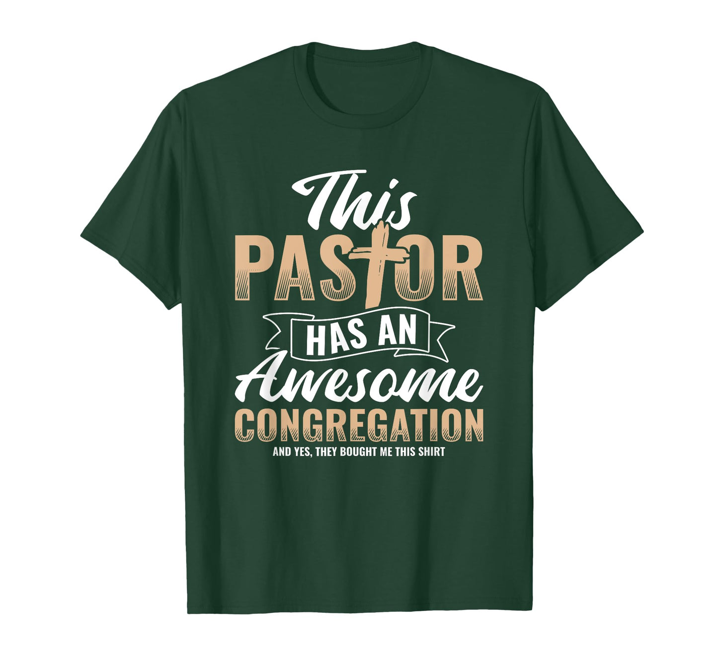 Pastor Has An Awesome Congregation Christian Bought Me This T-Shirt