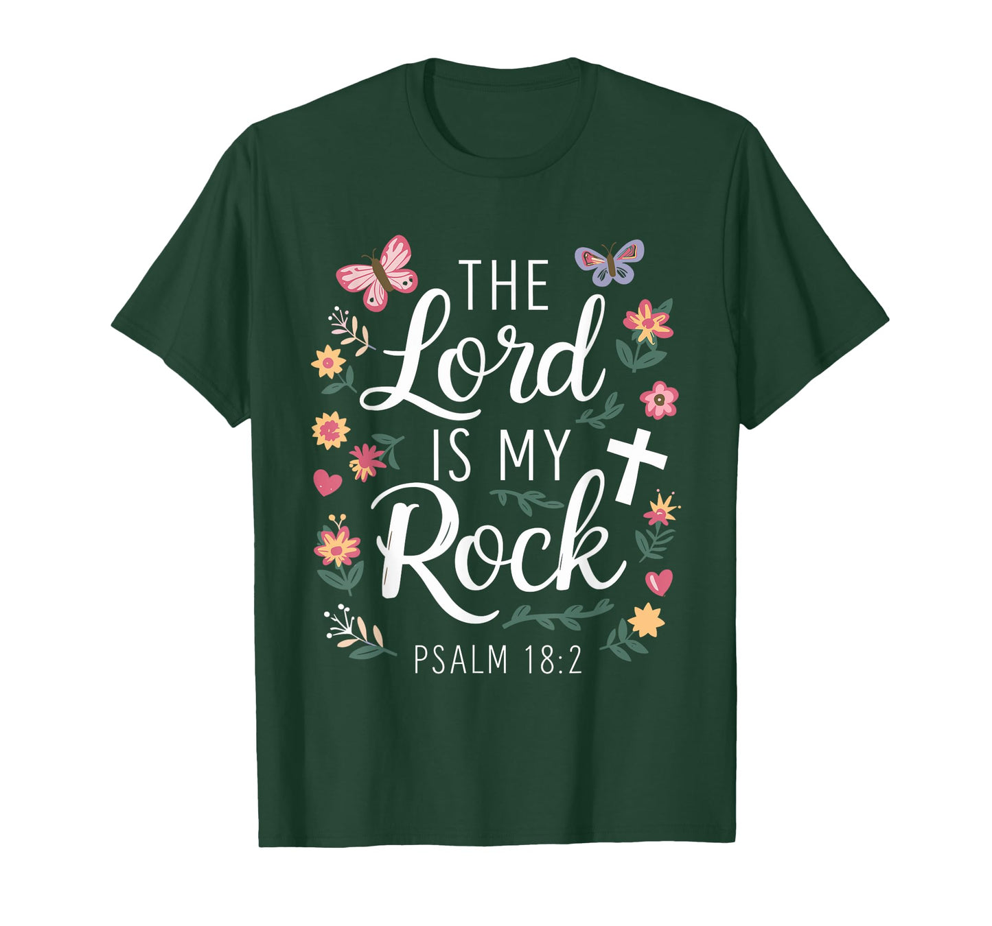 THE LORD IS MY ROCK | Psalm 18:2 T-Shirt