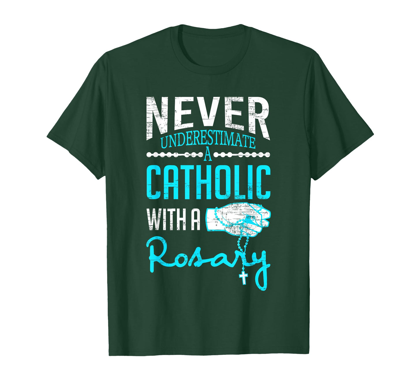 Never Underestimate A Catholic With A Rosary Christian T-Shirt