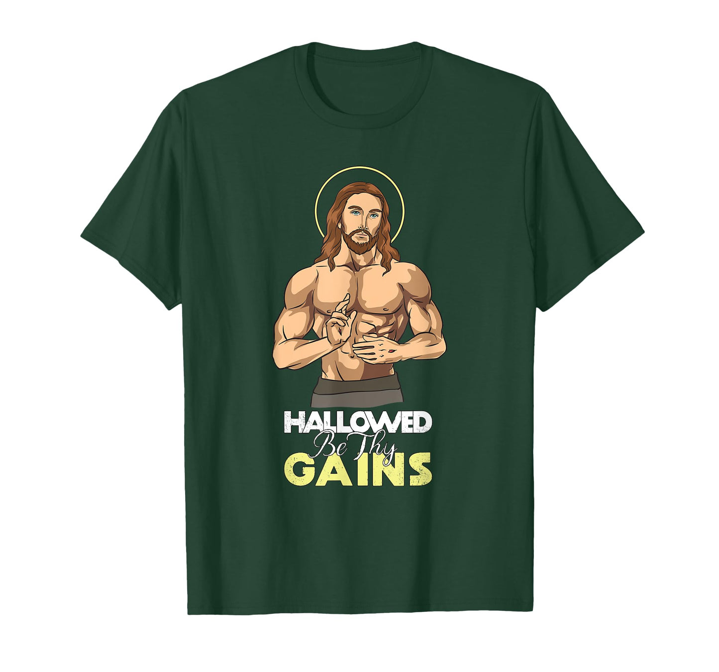 Hallowed Be Thy Gains Jesus Weight Lifting Workout T-Shirt