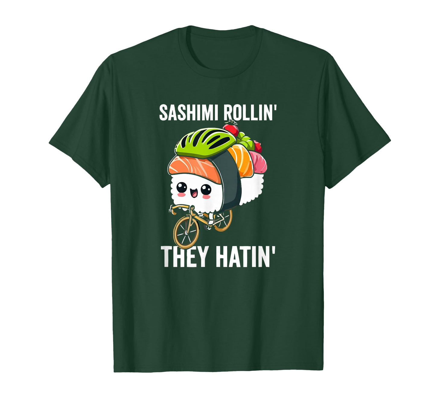 Sashimi Rollin They Hatin T-Shirt