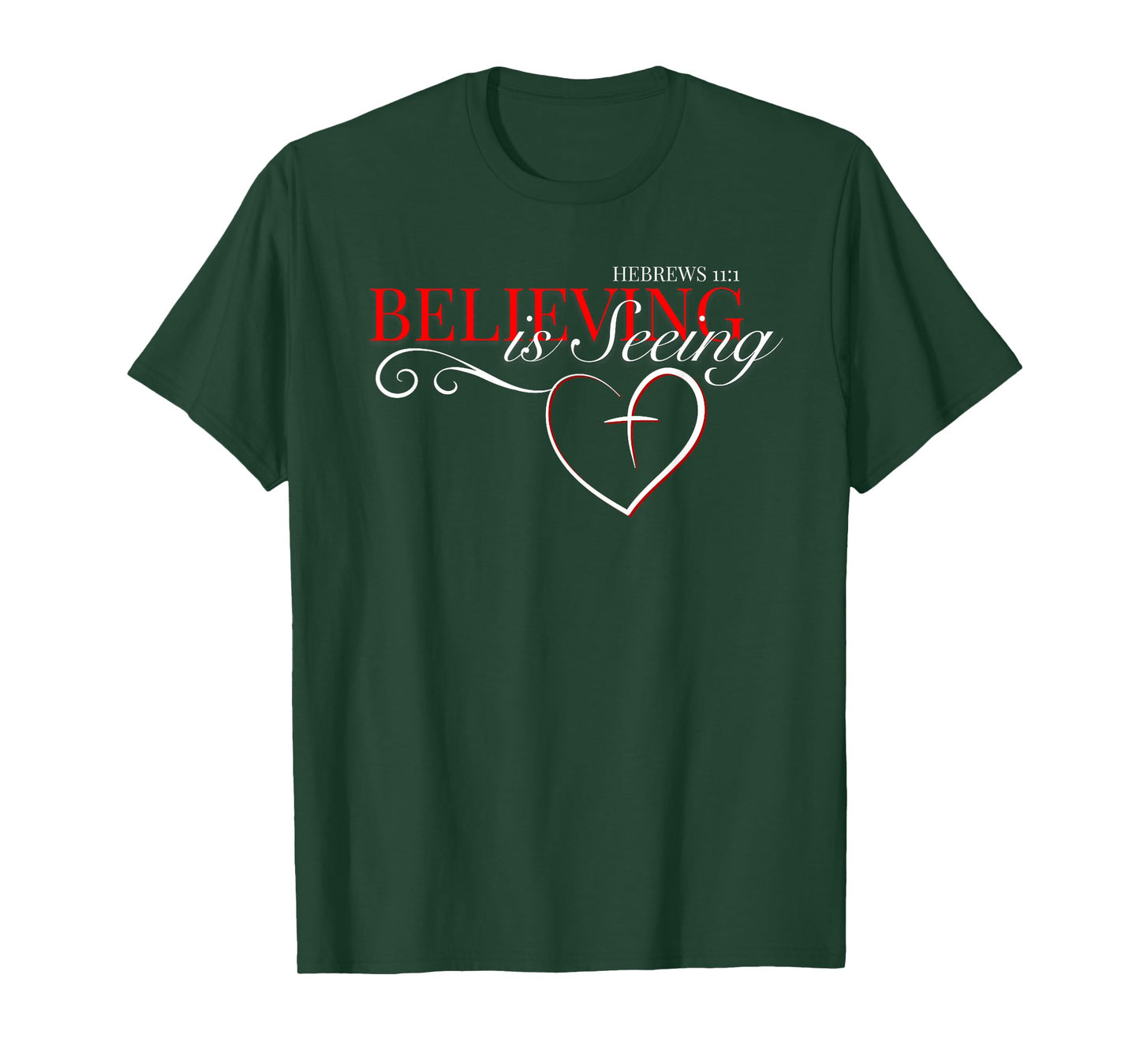 Believing is Seeing - Inspirational Faith and Positivity T-Shirt
