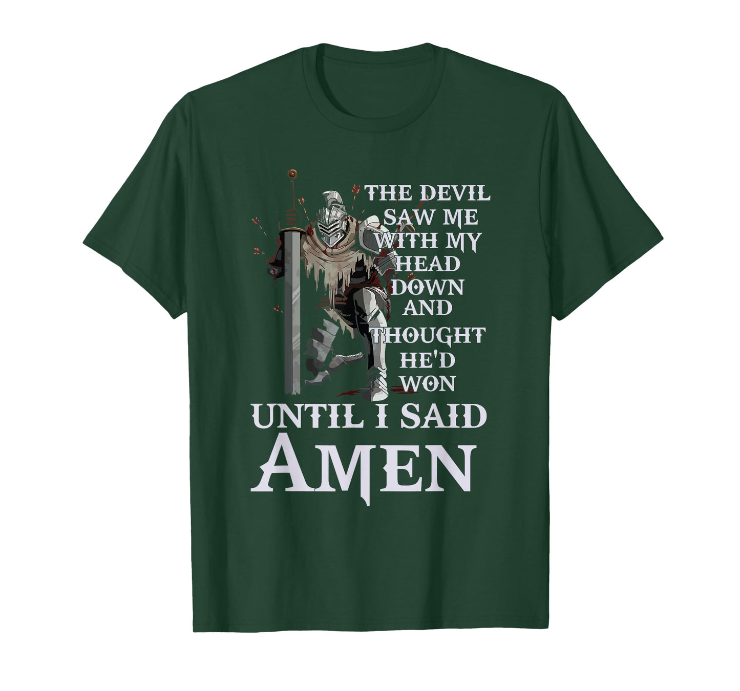 Until I Said Amen Christian for church friends T-Shirt