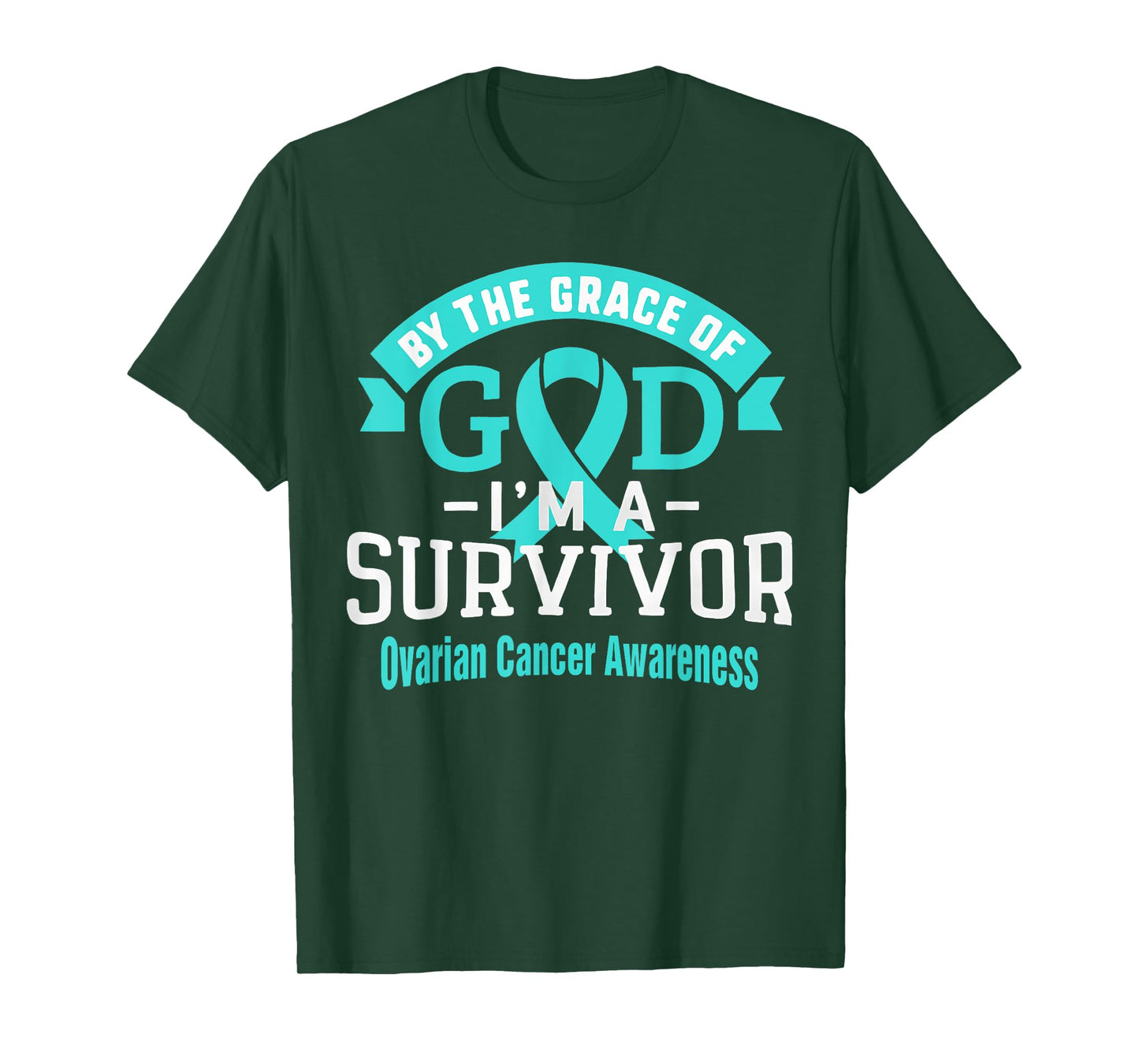 I'm an Ovarian Cancer Survivor By Grace of God Teal Ribbon T-Shirt
