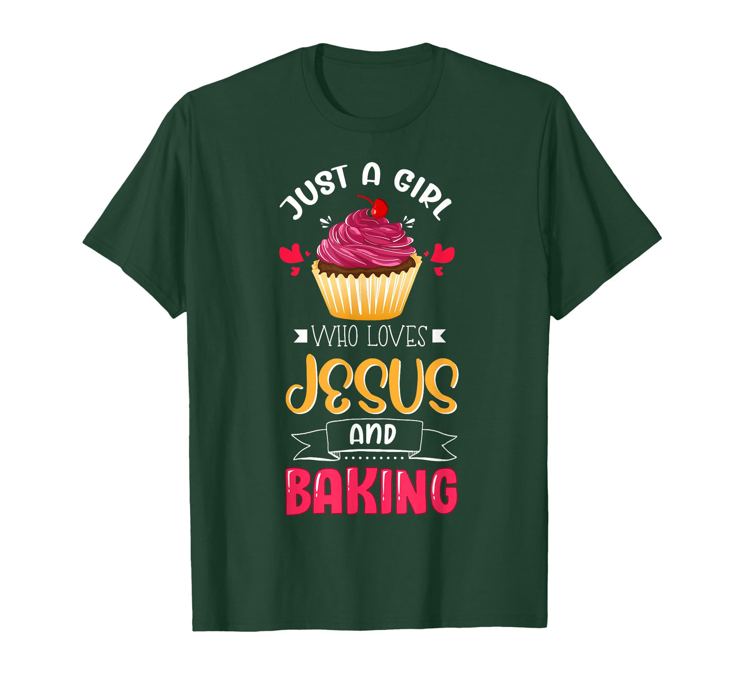 Baker Just A Girl Who Loves Jesus and Baking Lover Christian T-Shirt