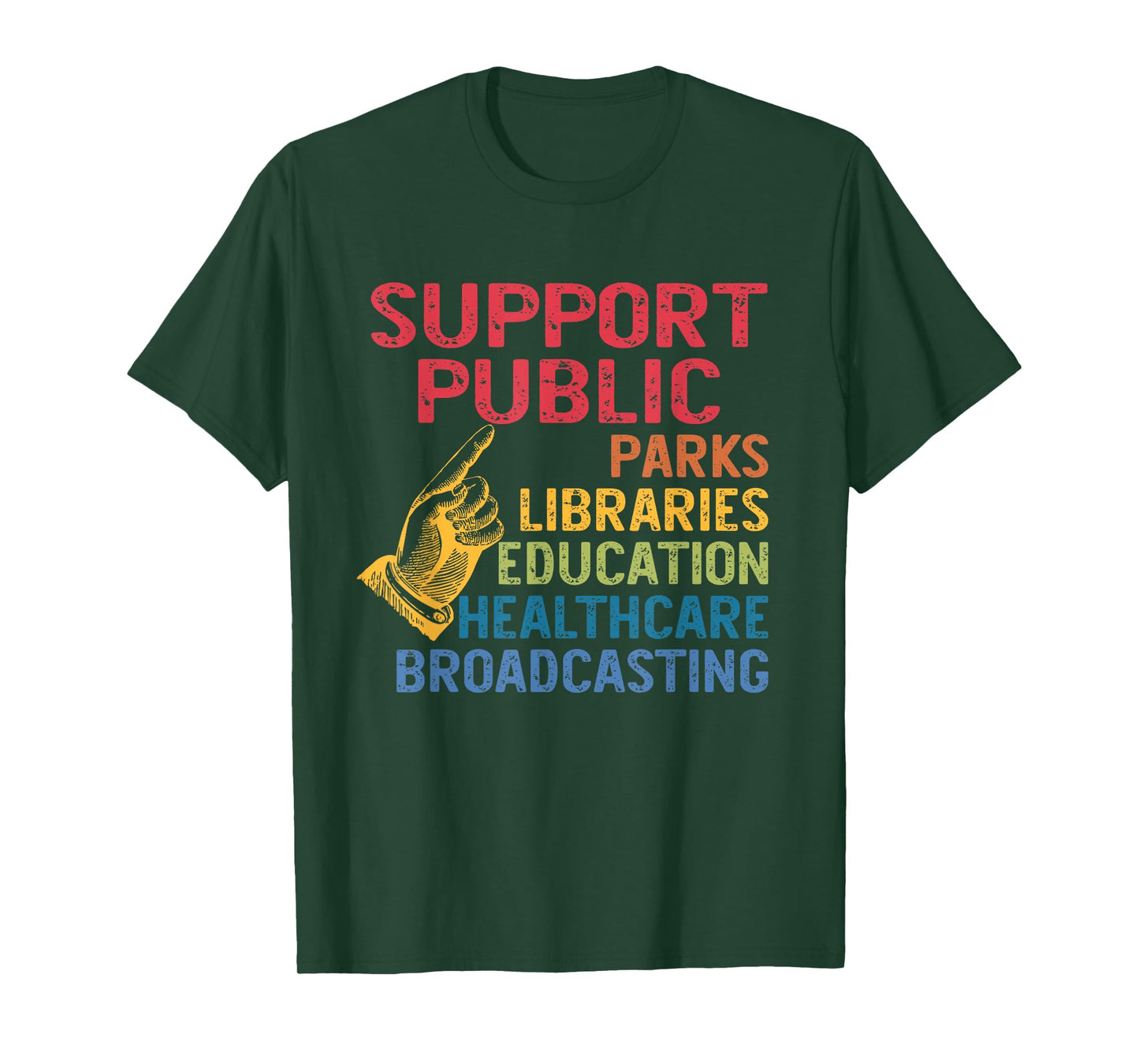 Public Parks Libraries Education Healthcare Broadcasting T-Shirt