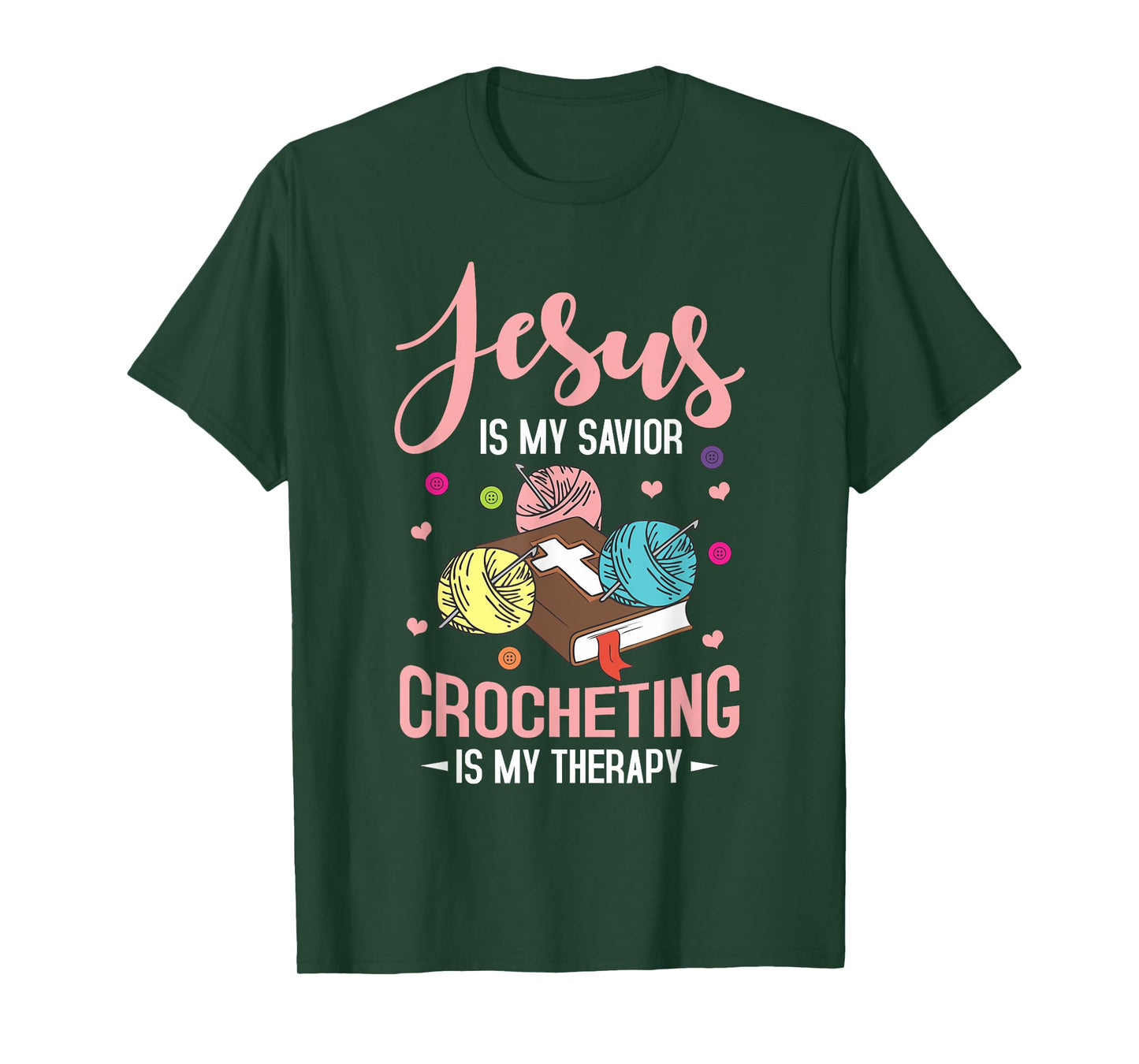 "Jesus Is My Savior, Crocheting Is My Therapy" Funny Crochet T-Shirt