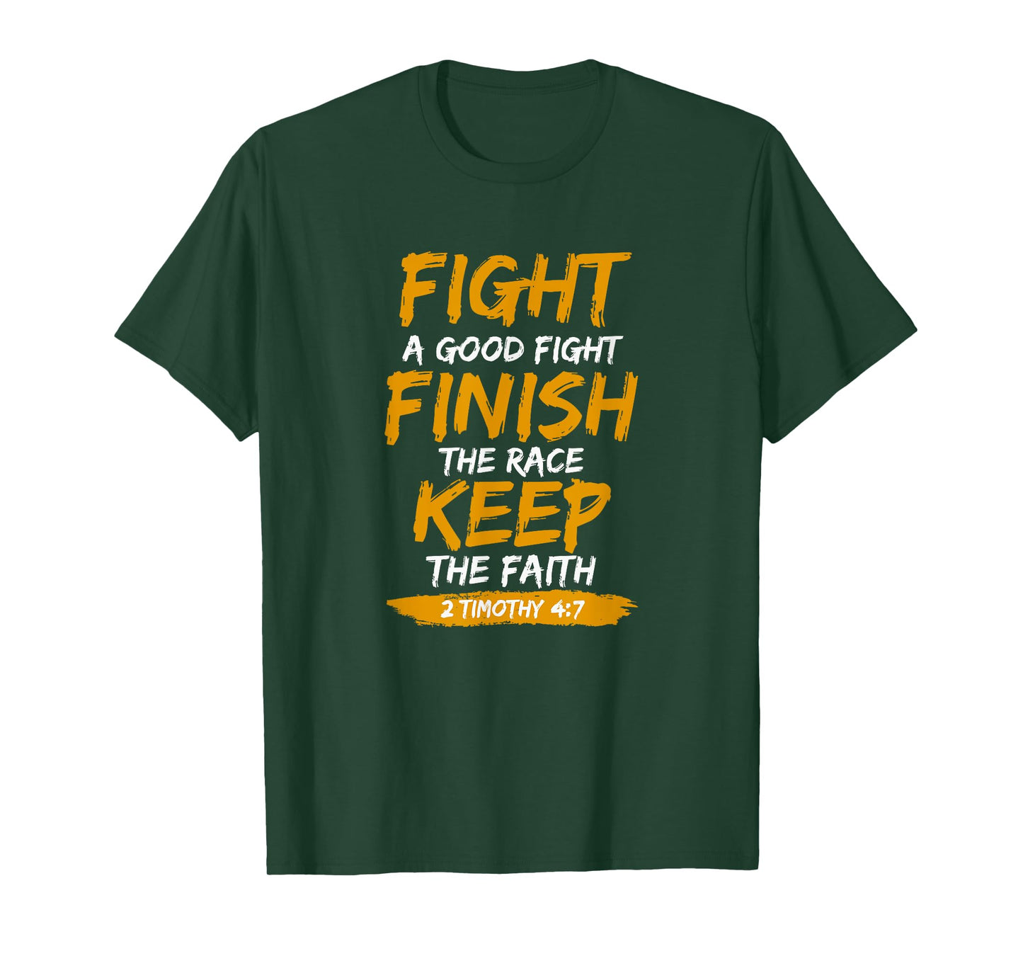 2nd Timothy 4 7 Bible Verse Religious T-Shirt