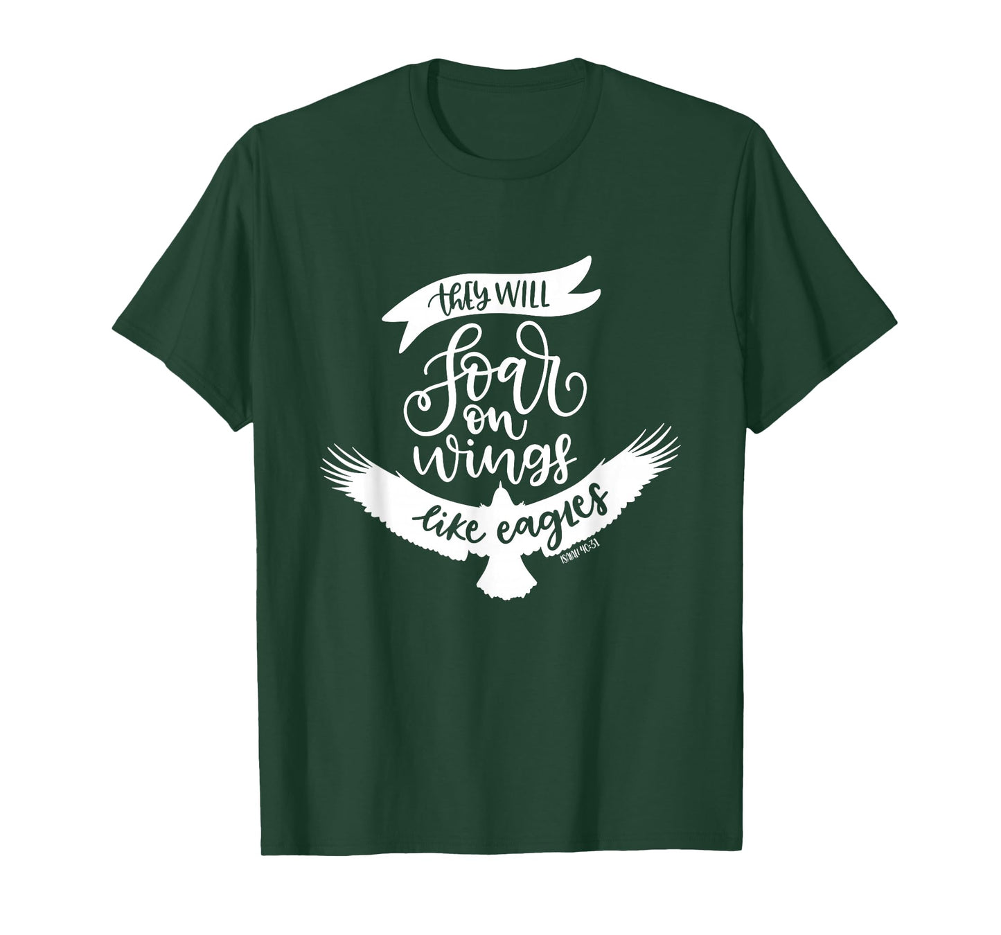 Soar On Wings Like Eagles Christian Bible Verse Quote T-Shirt