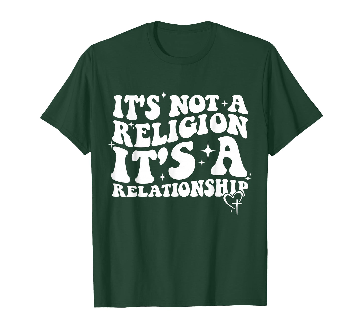 Jesus It's Not a Religion It's a Relationship Shirt T-Shirt