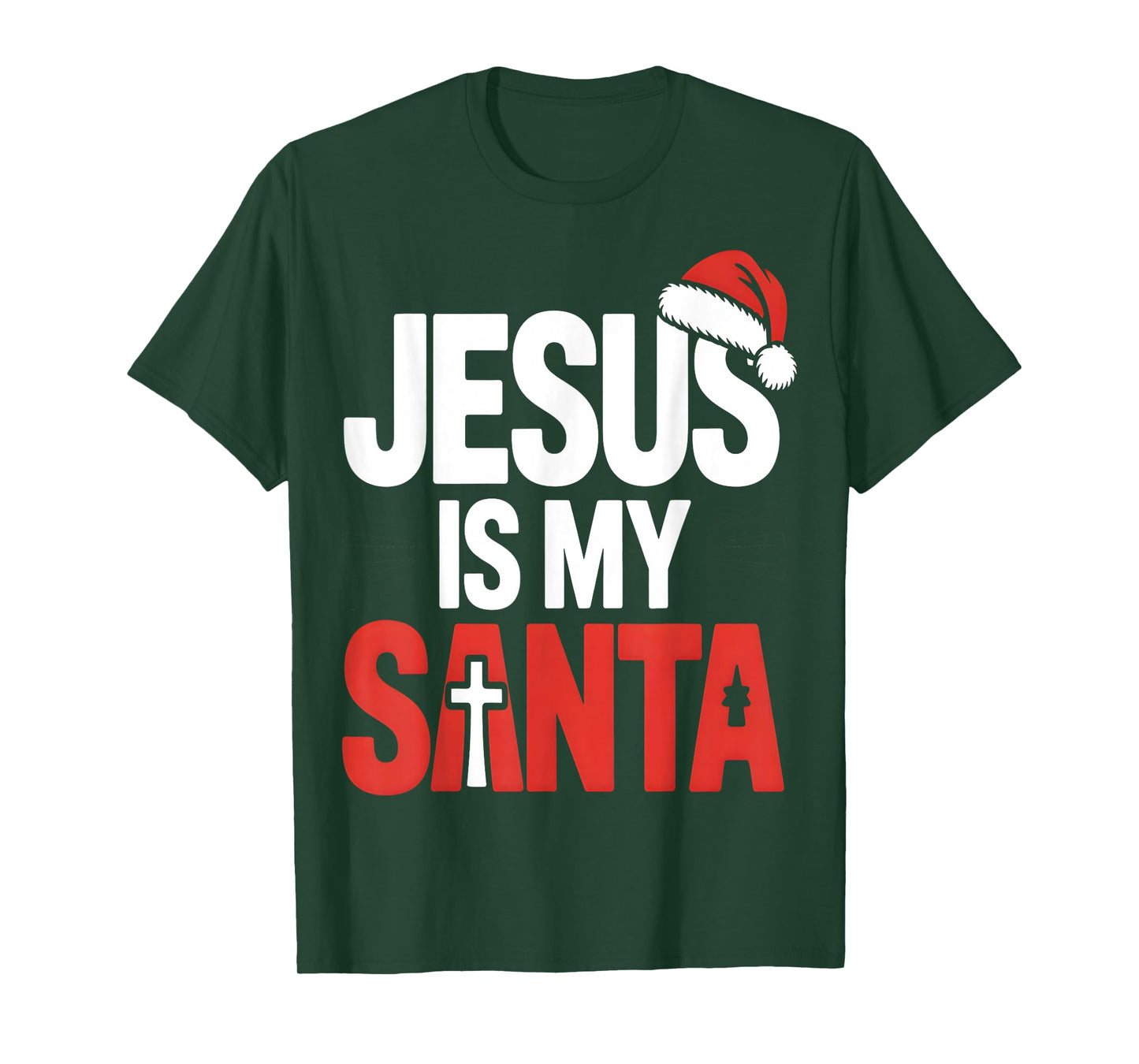 Jesus is My Santa Christian Christmas T-Shirt