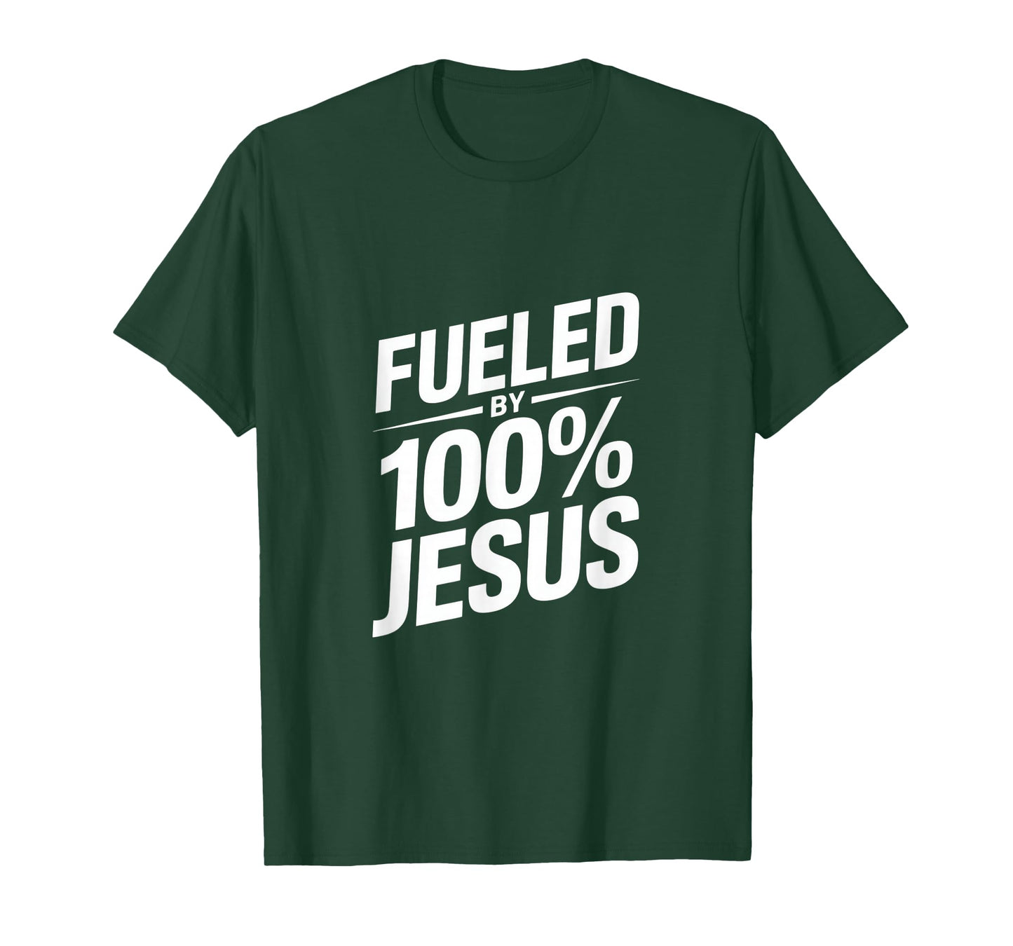 Fueled by 100% Jesus Christian Faith T-Shirt