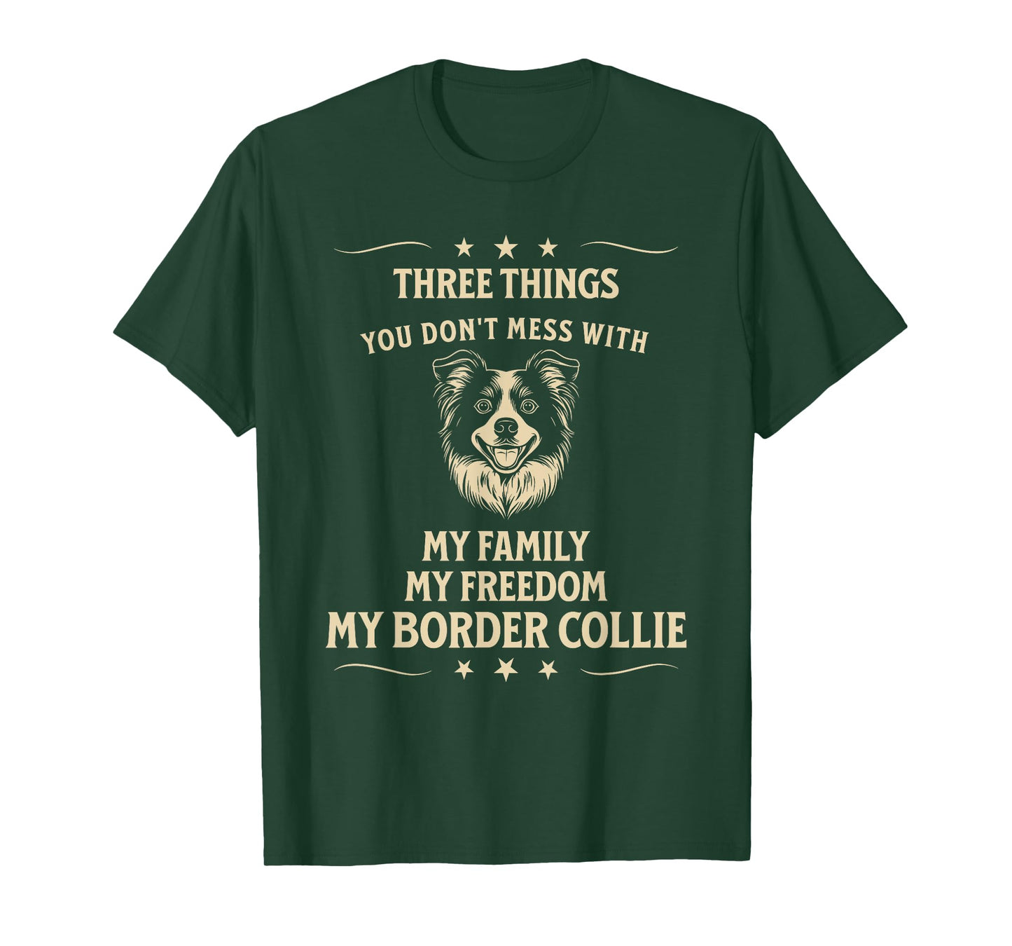 Border Collie Loyalty: Family, Freedom, Dog T-Shirt for Men Women