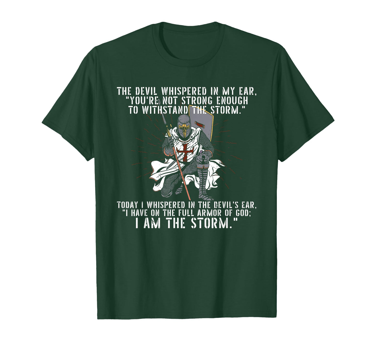 The Devil Whispered In My Ear Templar Warrior Faith Jesus T-Shirt