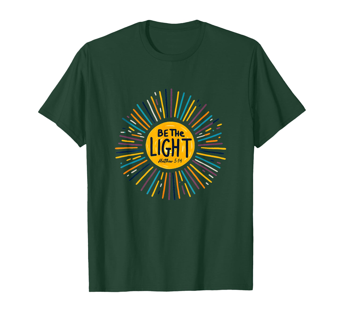 Be The Light Mathew 5:14 God Faith Jesus T-Shirt