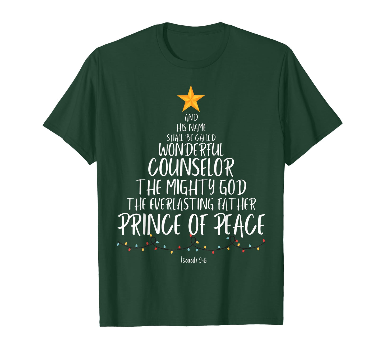 And His Name Shall Be Called Wonderful Counselor The Mighty T-Shirt