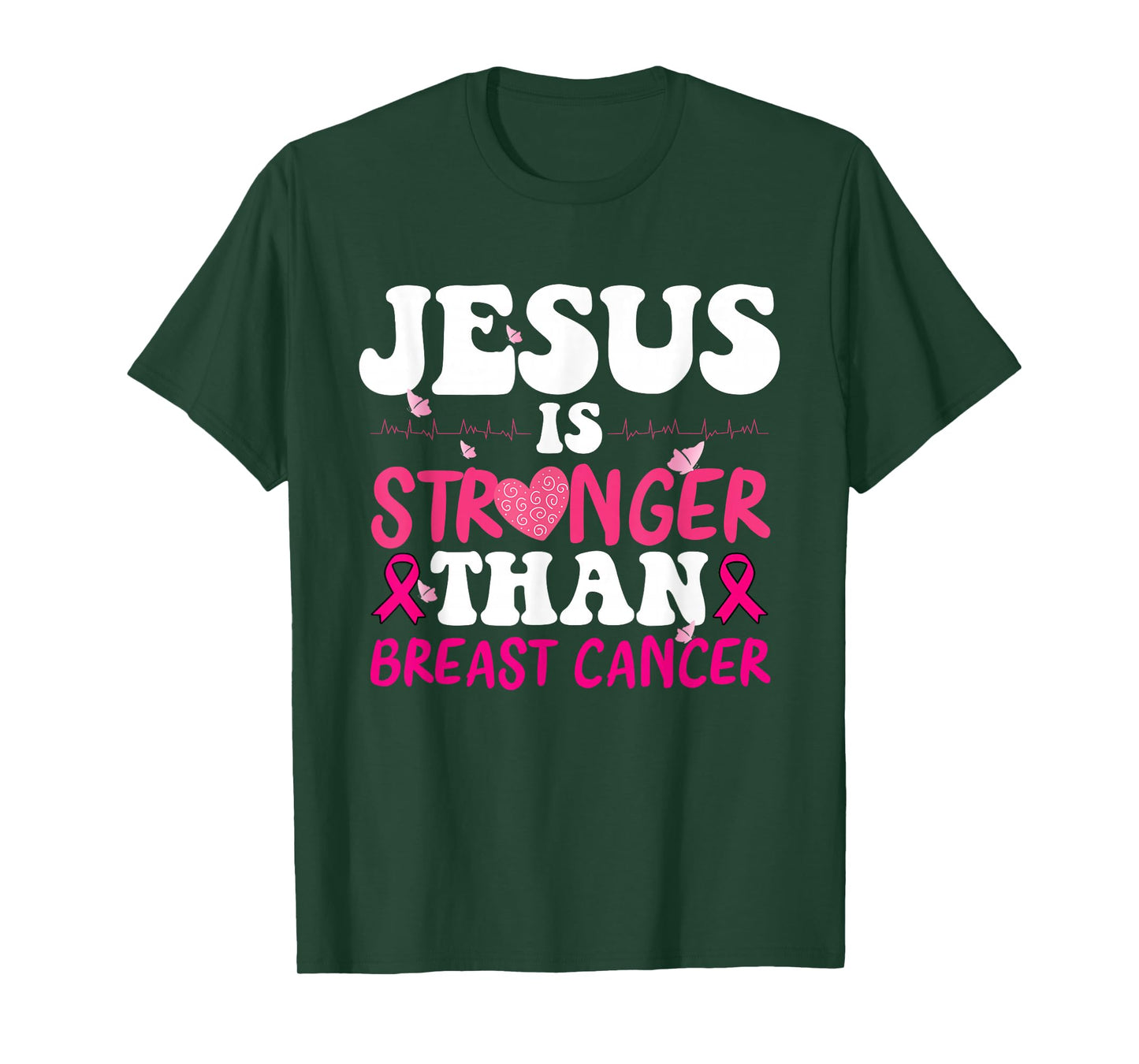 Heartbeat Christian Jesus is Stronger Than Breast Cancer T-Shirt
