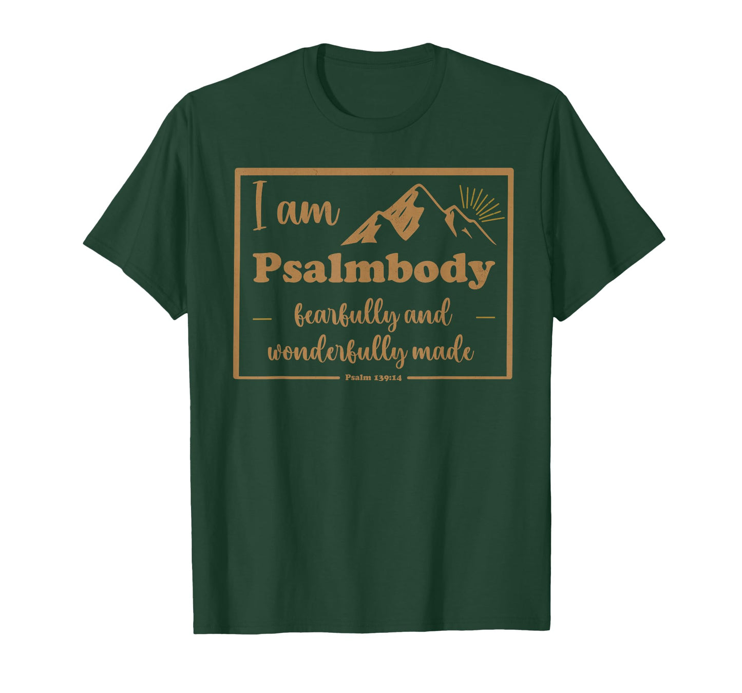 I'm Psalmbody Motivational Christian Bible Verse Psalm 139:1 T-Shirt