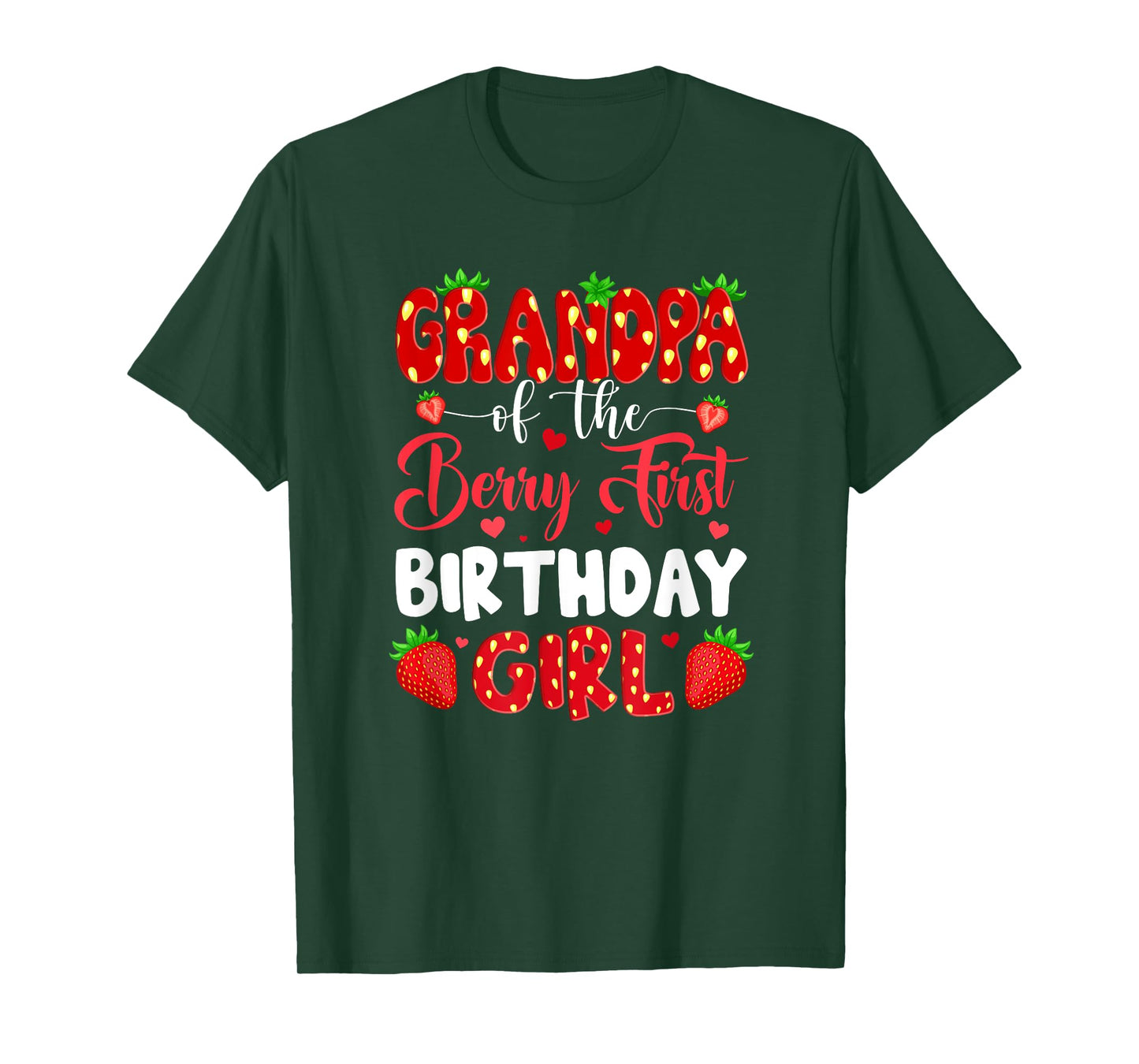 Grandpa Of The Berry First Birthday Of Girl Strawberry T-Shirt