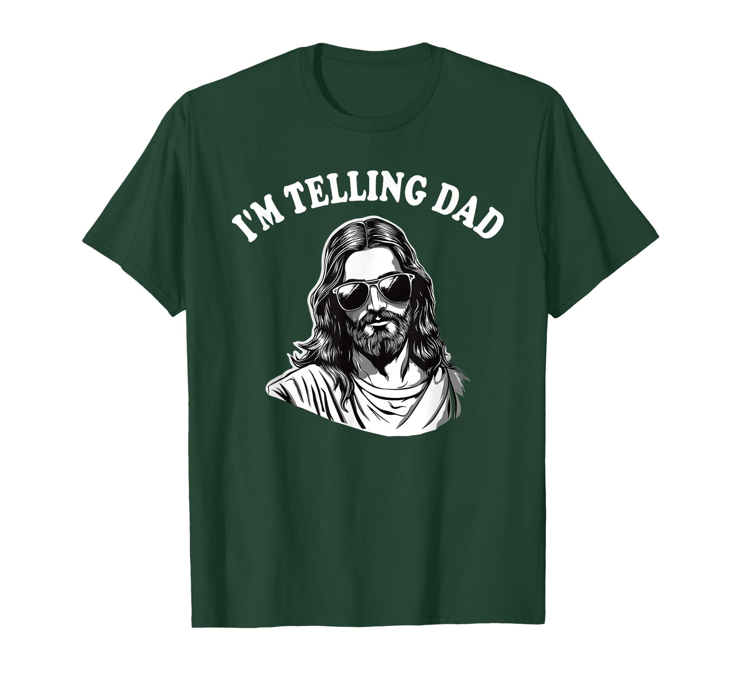 Funny I'm Telling Dad Shirt Religious Christian Jesus Meme T-Shirt