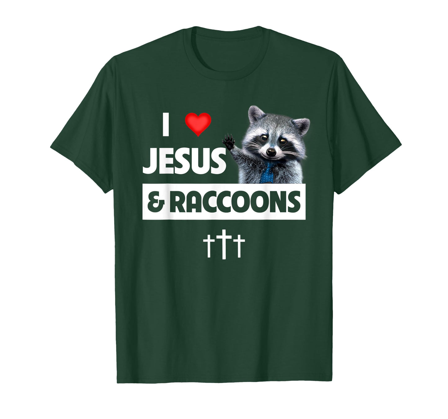 I Love Jesus and Raccoons Mom Dad Christian Love Jesus Bible T-Shirt