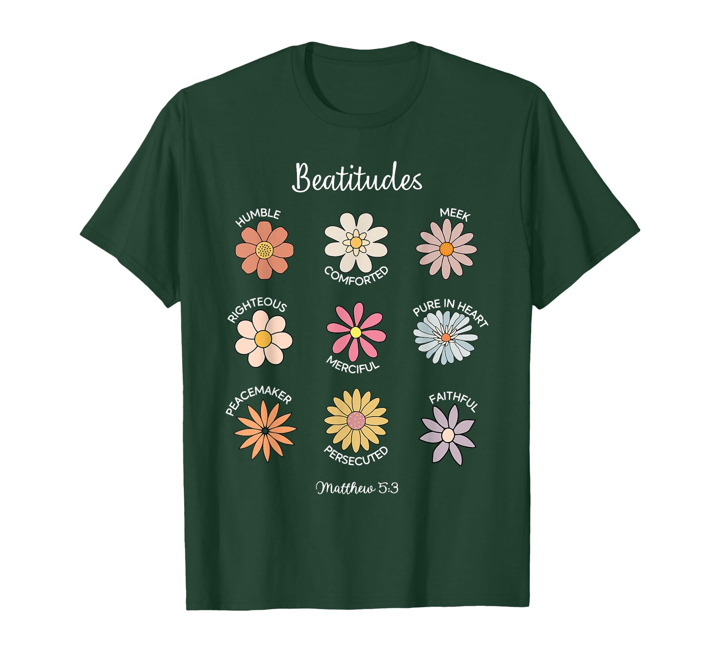 Floral Beatitudes Matthew 5-3 Bible Verse Jesus Christian T-Shirt