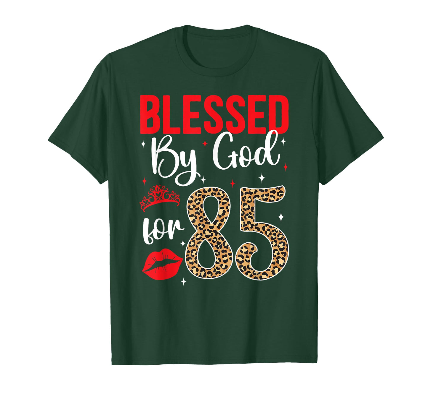 Blessed By God 85 Year Old 85th Birthday It's My 85th Bday T-Shirt