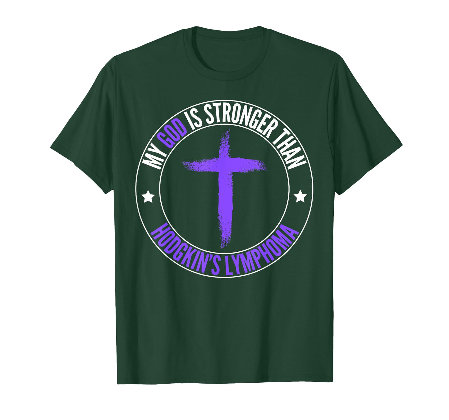 My God Is Stronger Than Hodgkin's Lymphoma Awareness T-Shirt