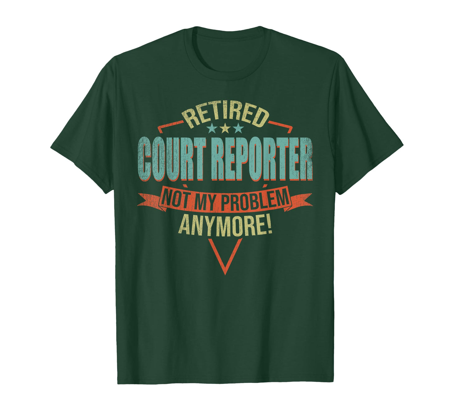 Funny Quote For Retired Court Reporter T-Shirt