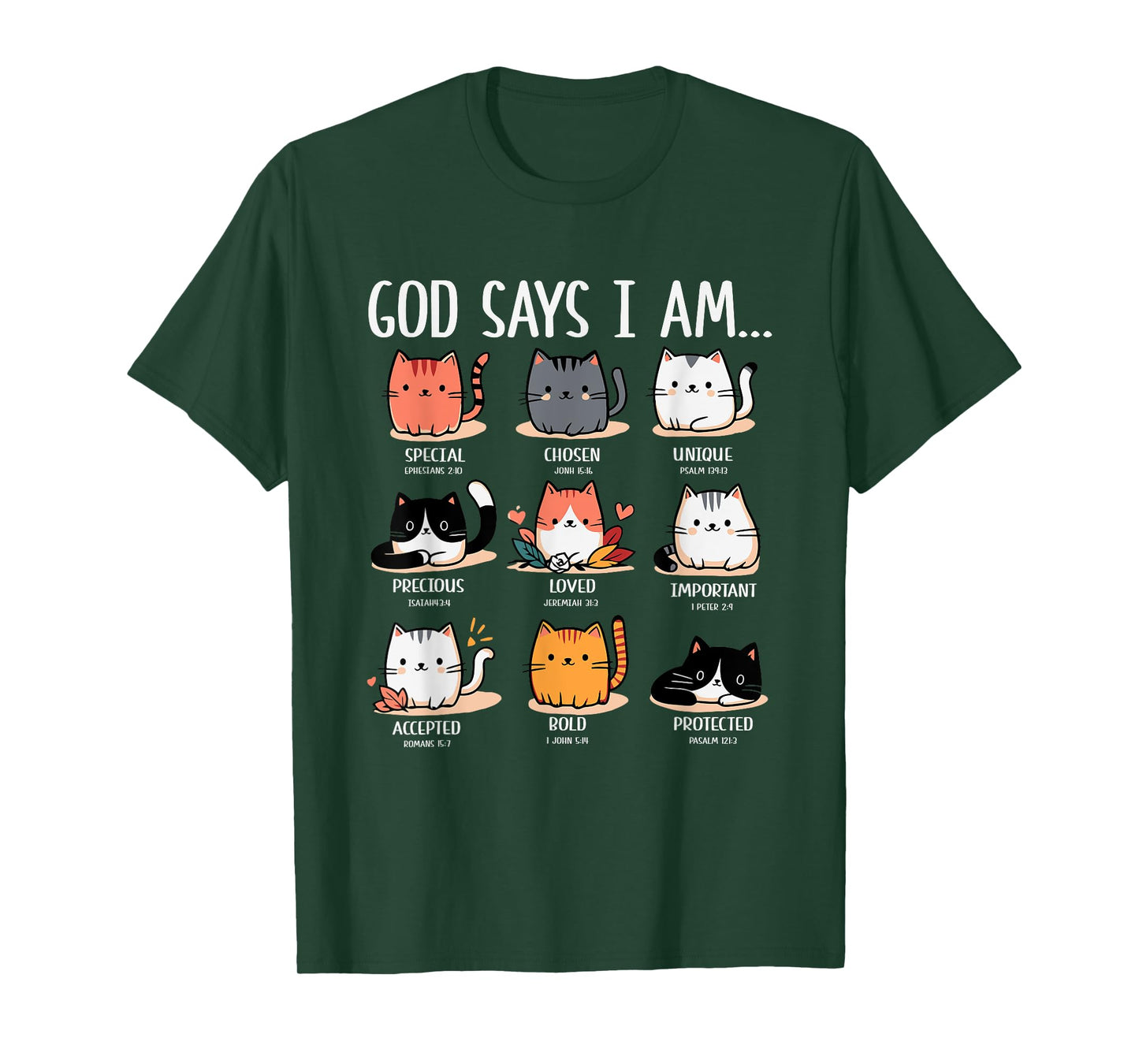 God Says I Am Special Chosen Unique Loved T-Shirt