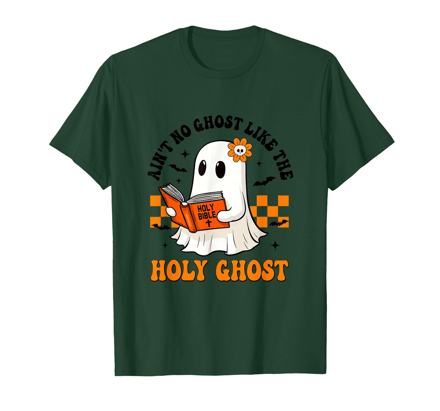 Ain't No Ghost Like The Holy Ghost Halloween Christian Bible T-Shirt