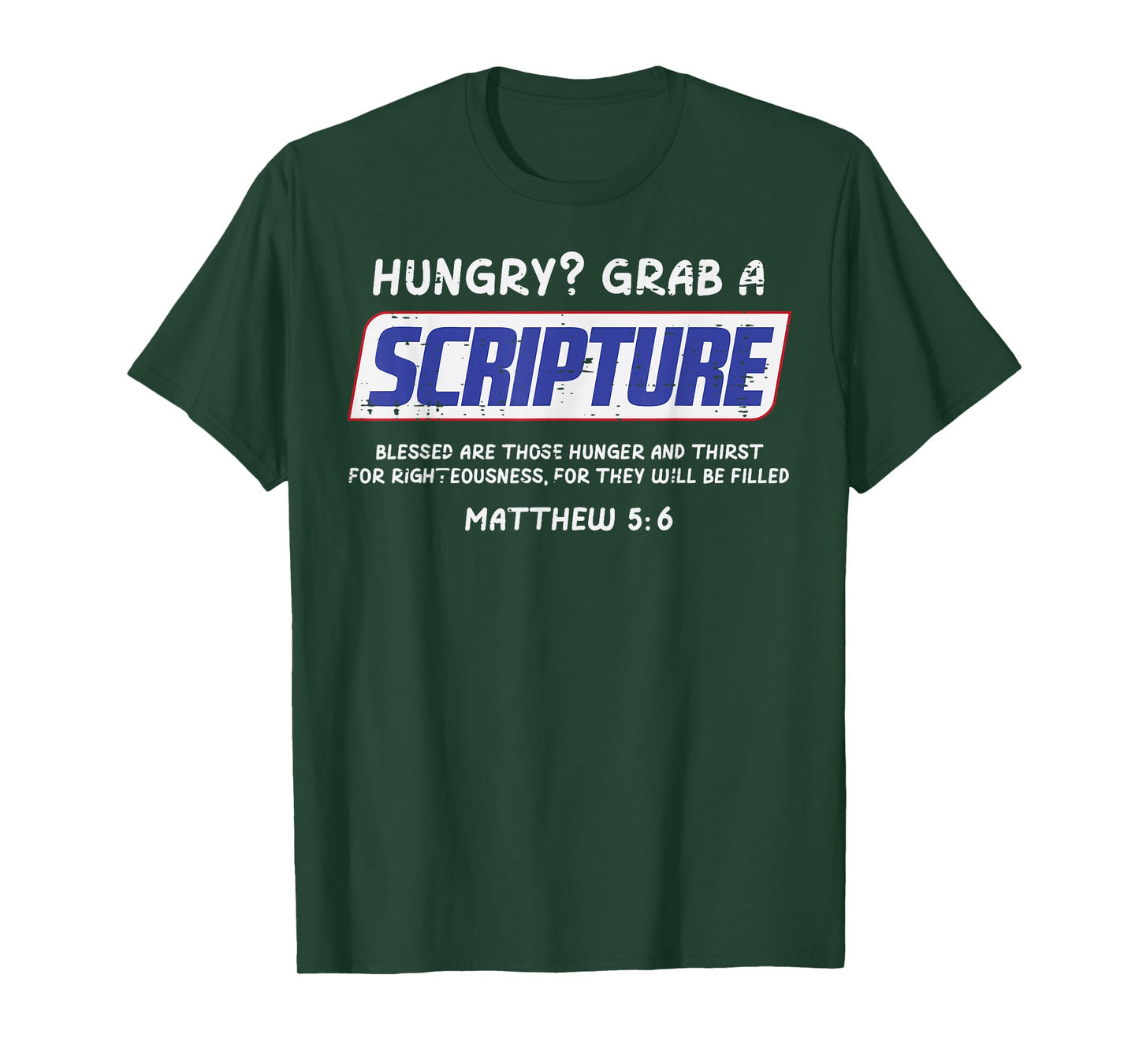 Hungry Grab A Scripture Funny Christian God Jesus Men Women T-Shirt